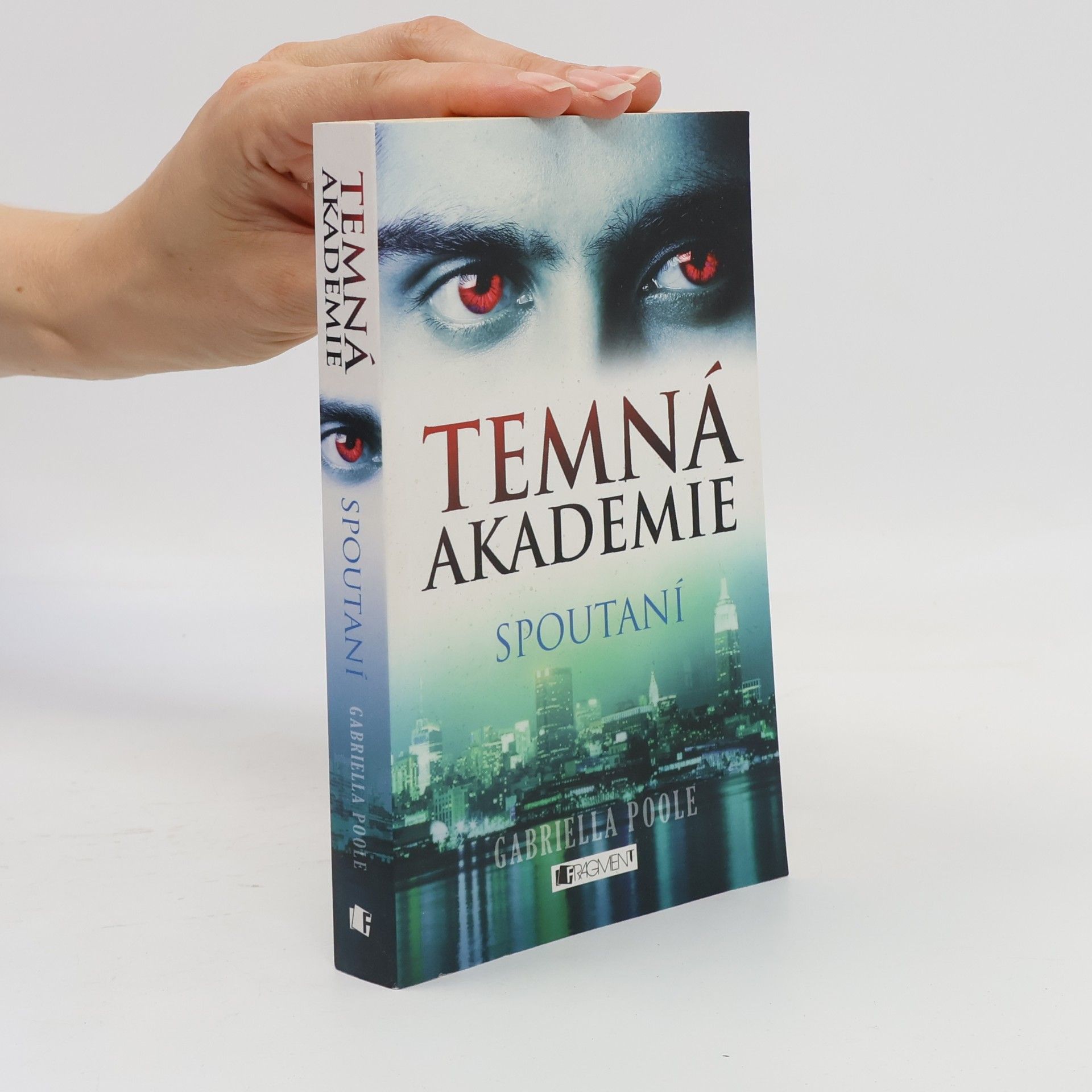 Gillian Philip Temná akademie. Spoutaní