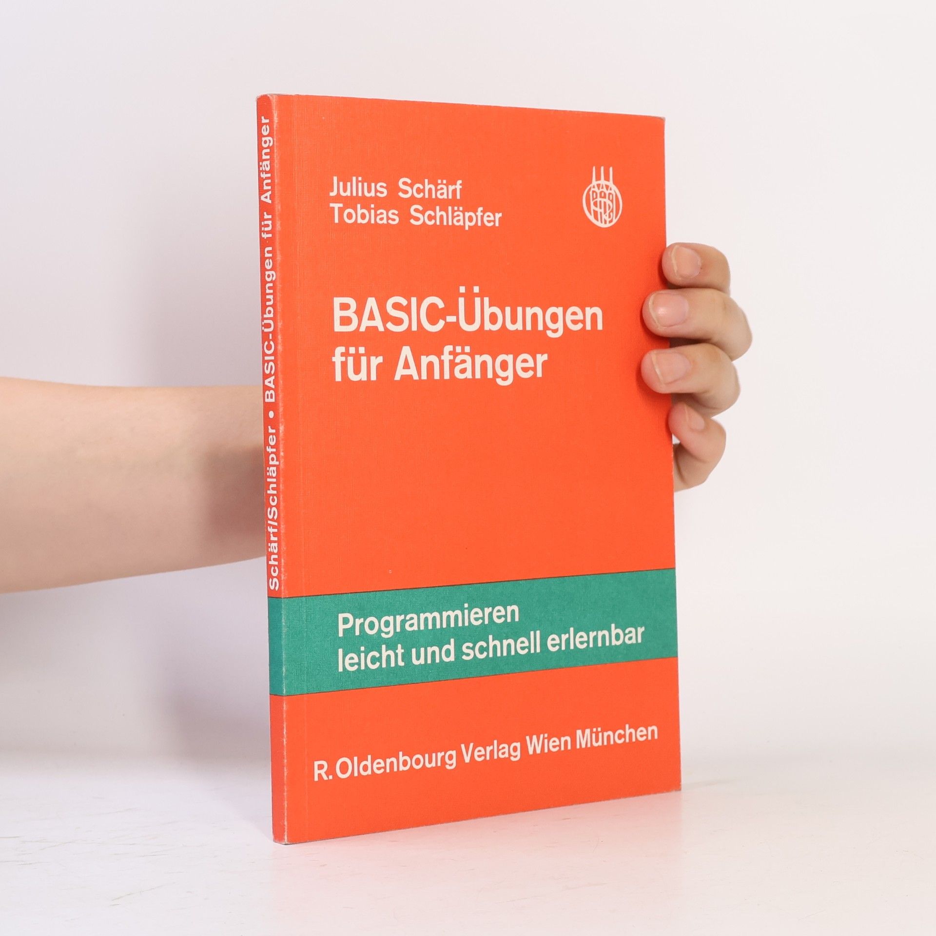 Tobias Schläpfer BASIC-Übungen für Anfänger