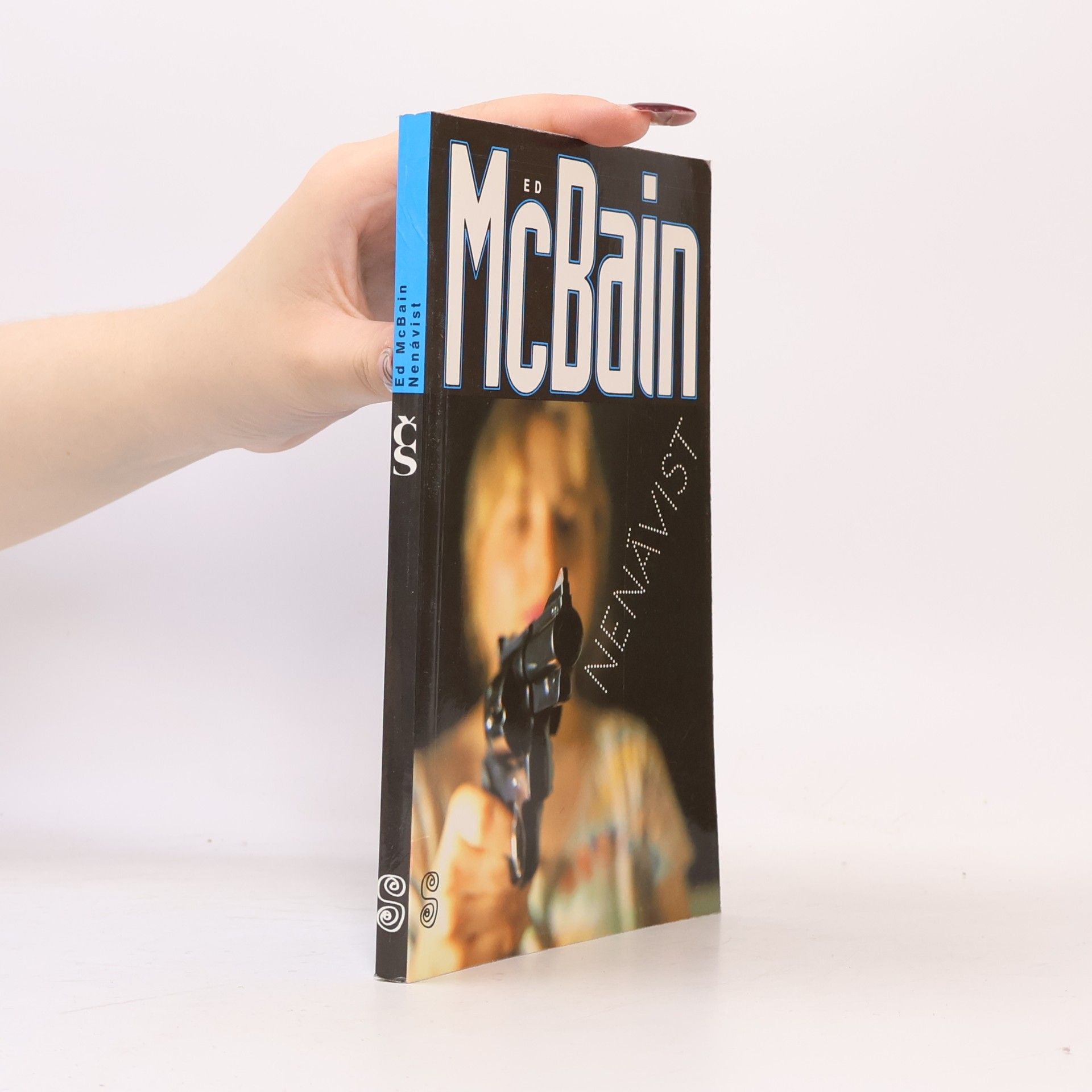 Ed McBain Nenávist : příběh z 87. policejního revíru
