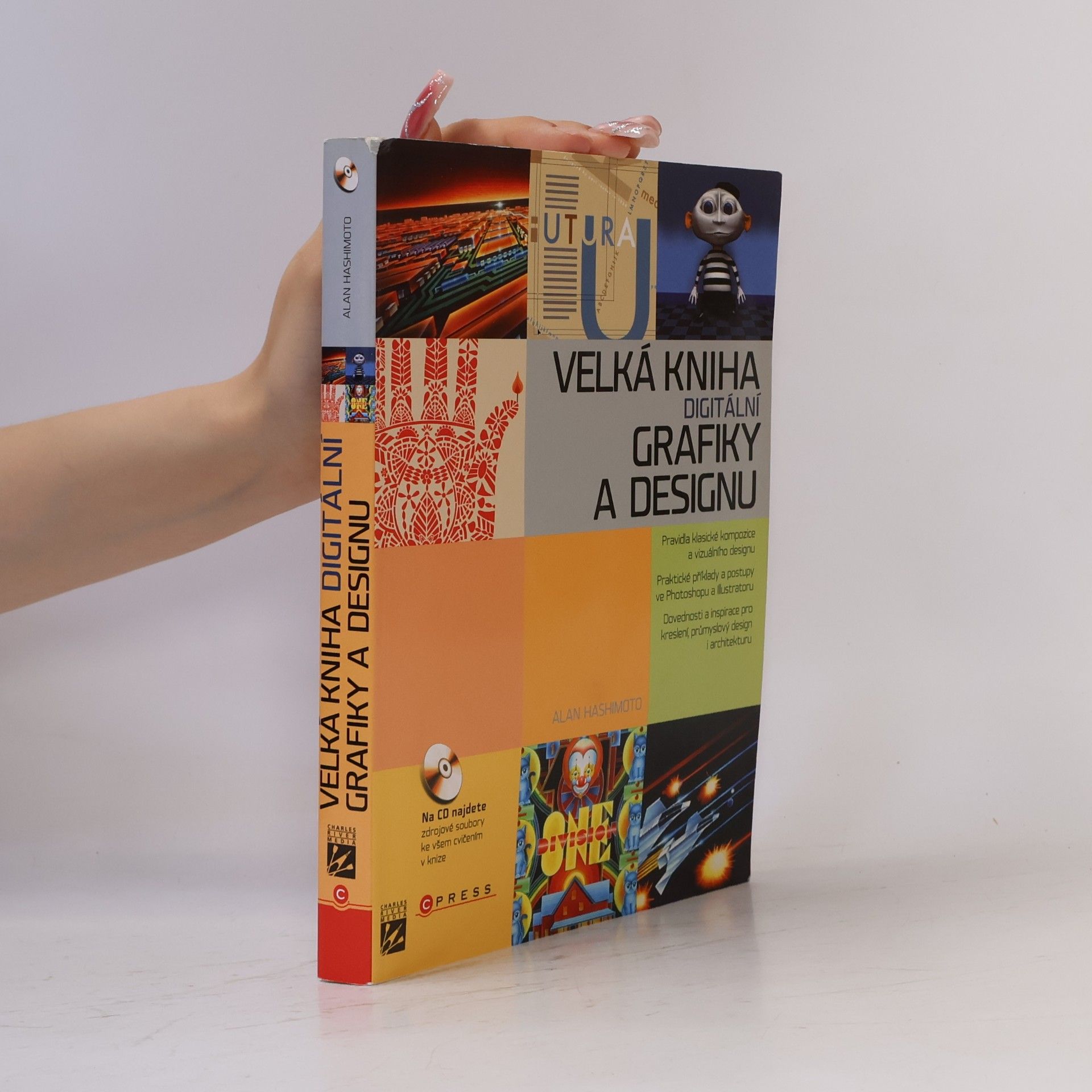 Alan Hashimoto Velká kniha digitální grafiky a designu