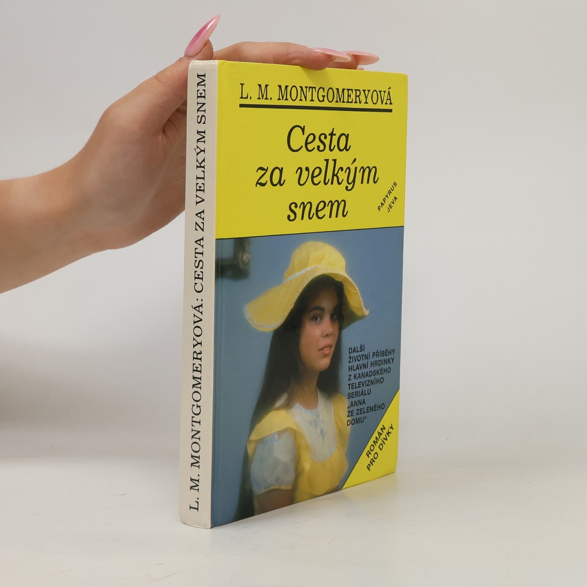 Lucy Maud Montgomeryová Cesta za velkým snem