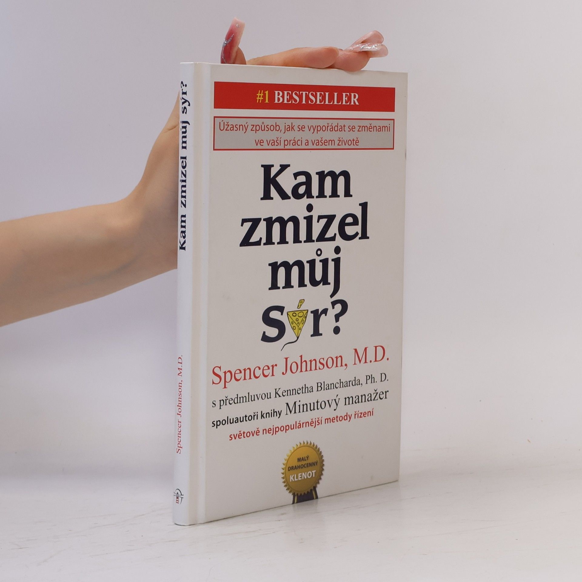 Kam zmizel můj sýr?