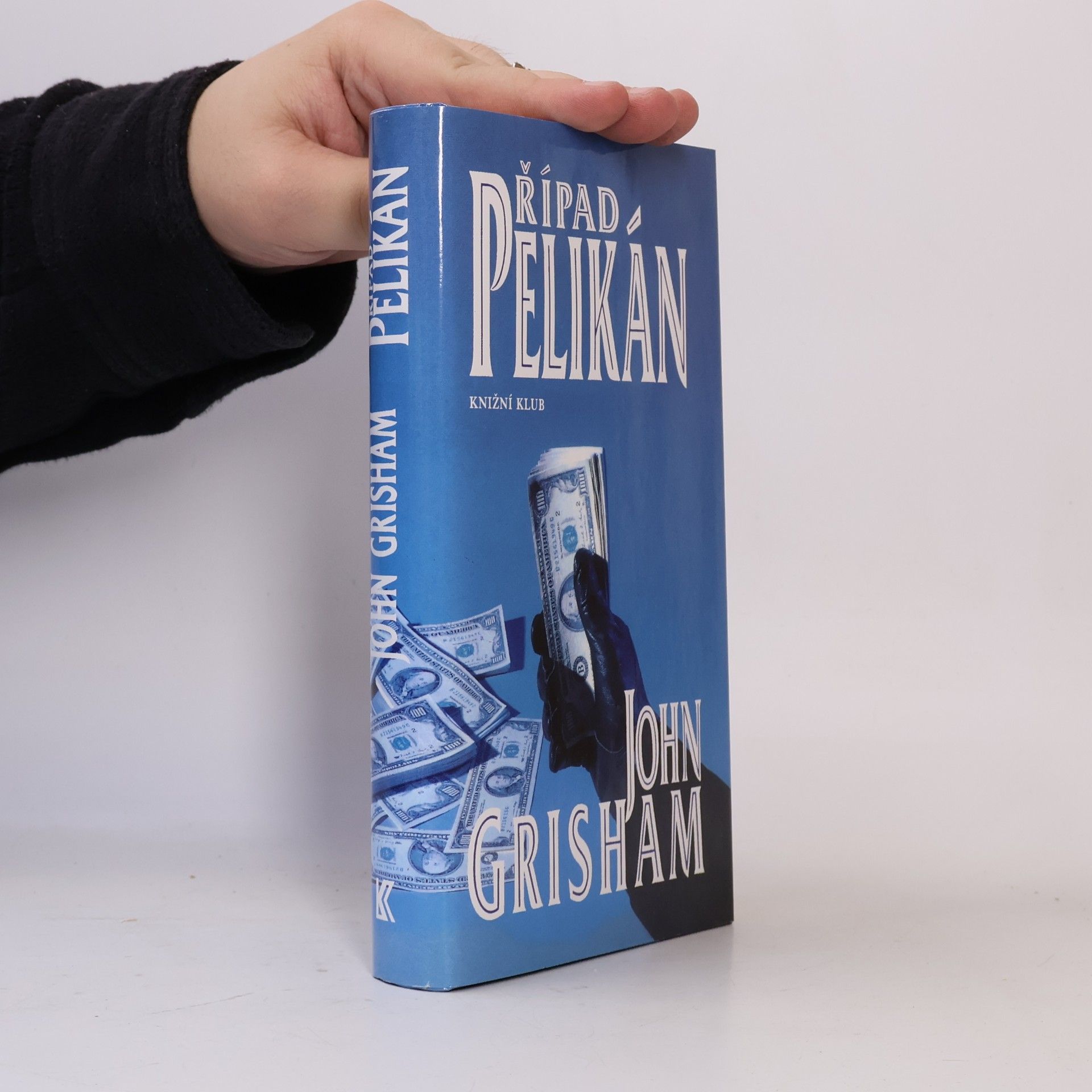 John Grisham Případ Pelikán