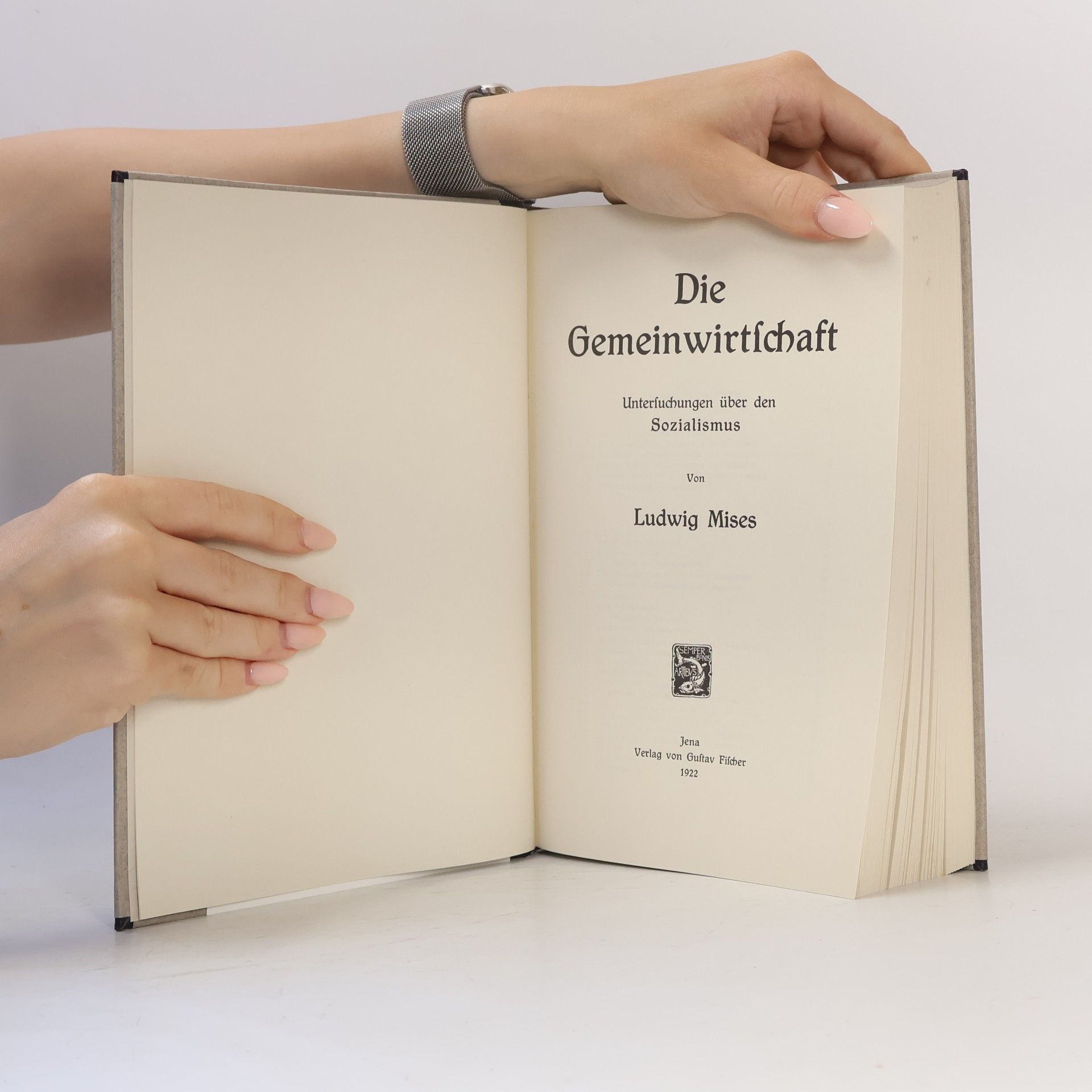 Ludwig von Mises Die Gemeinwirtschaft