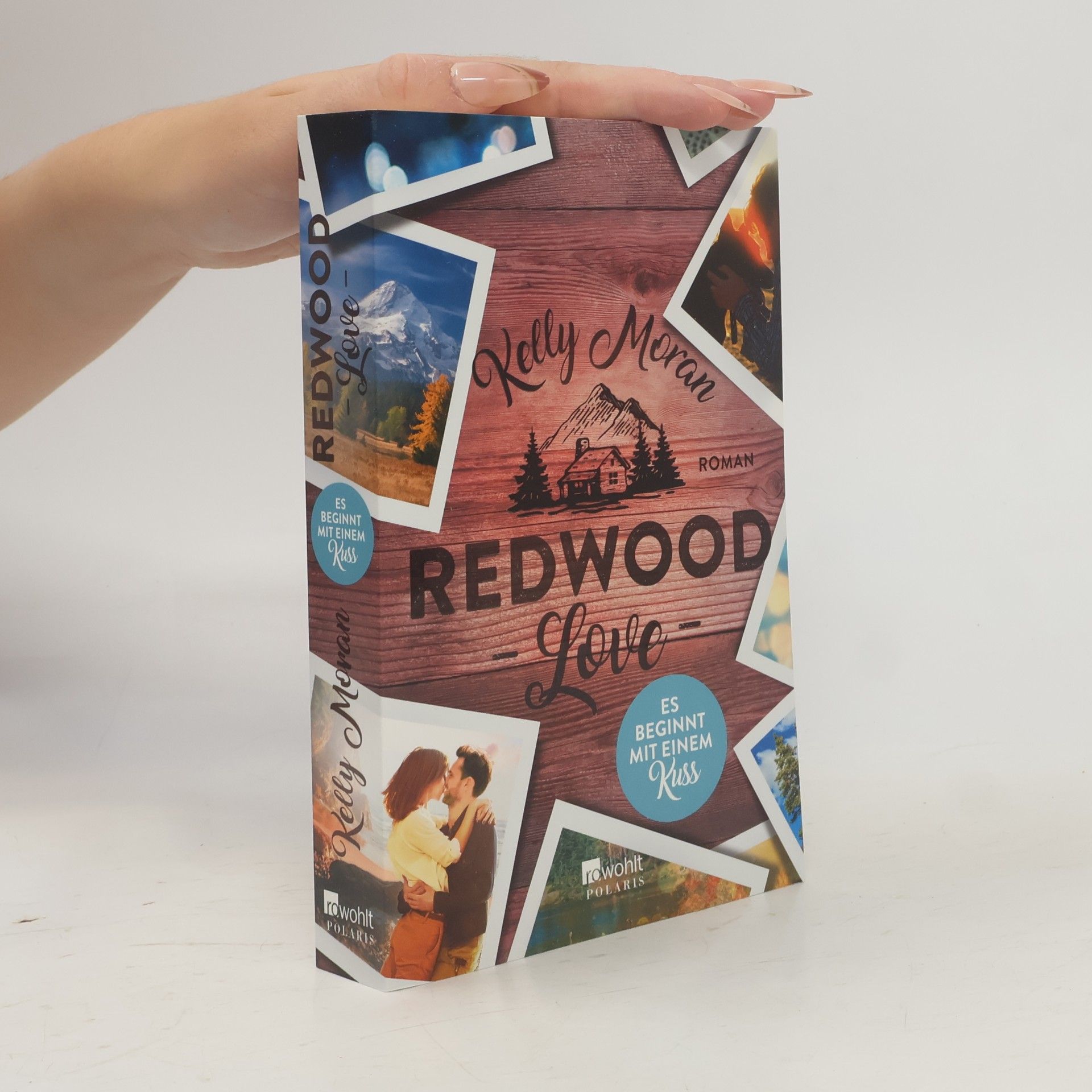 Kelly Moran Redwood love - es beginnt mit einem Kuss