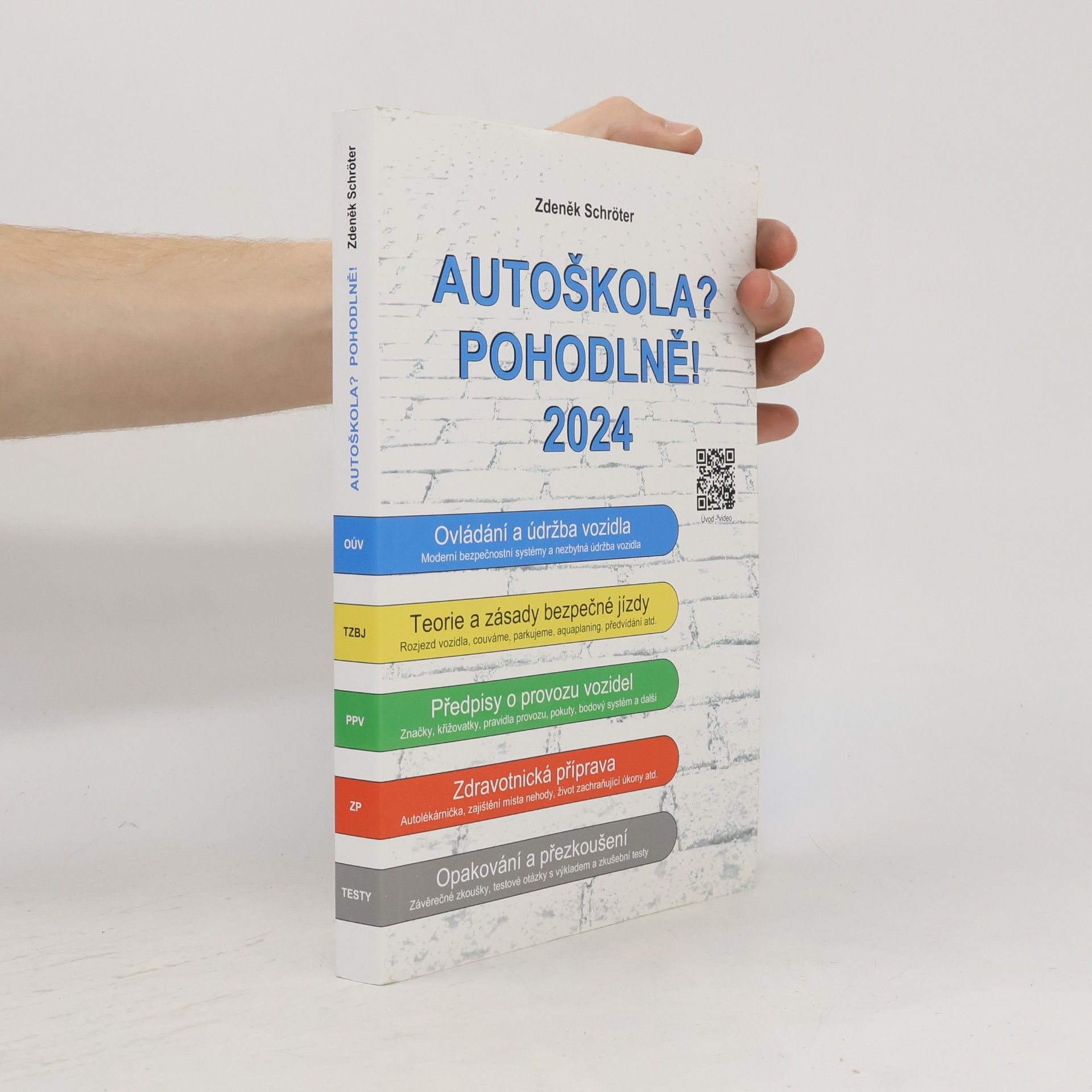 Zdeněk Schröter Autoškola? Pohodlně! 2024