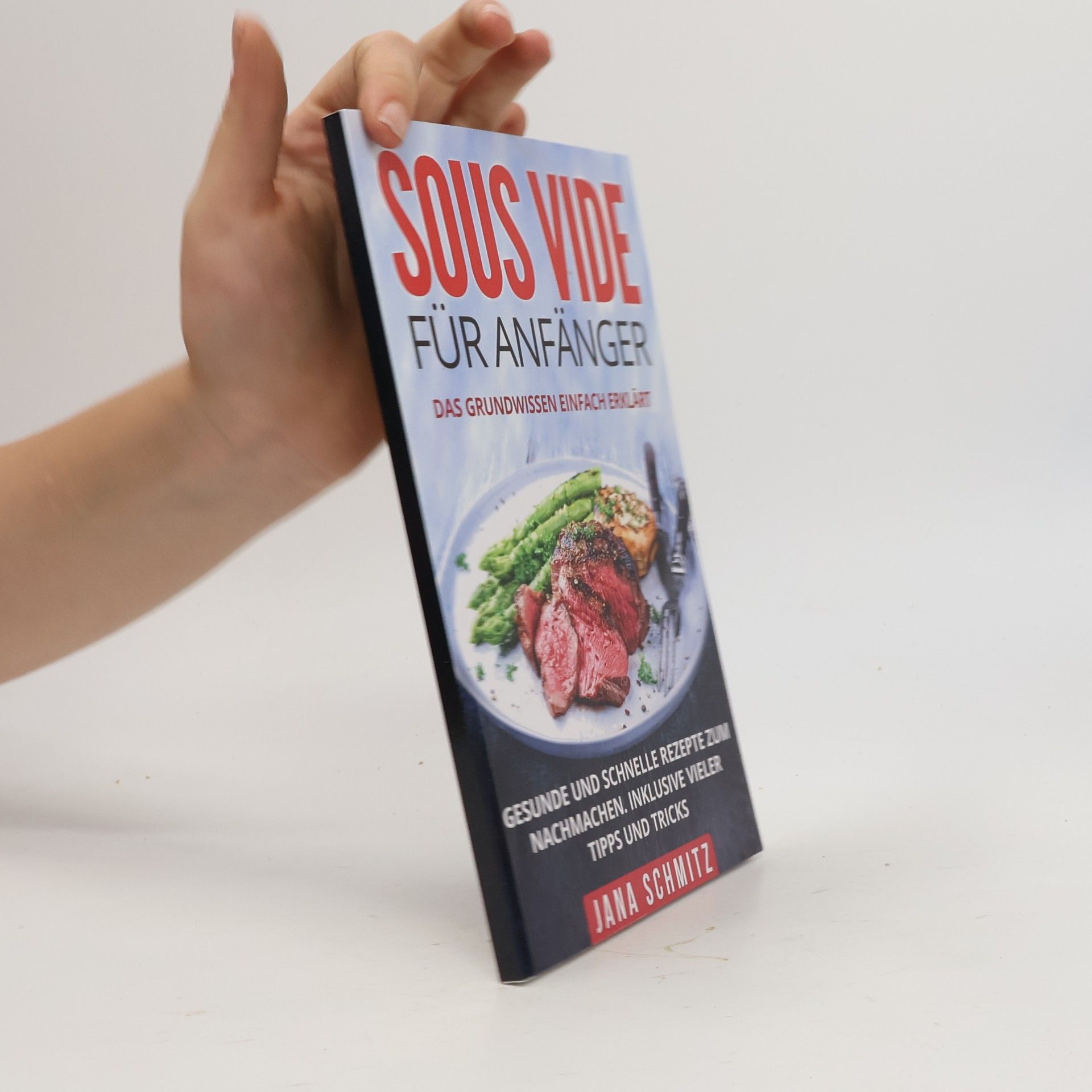 Jana Schmitz Sous Vide für Anfänger