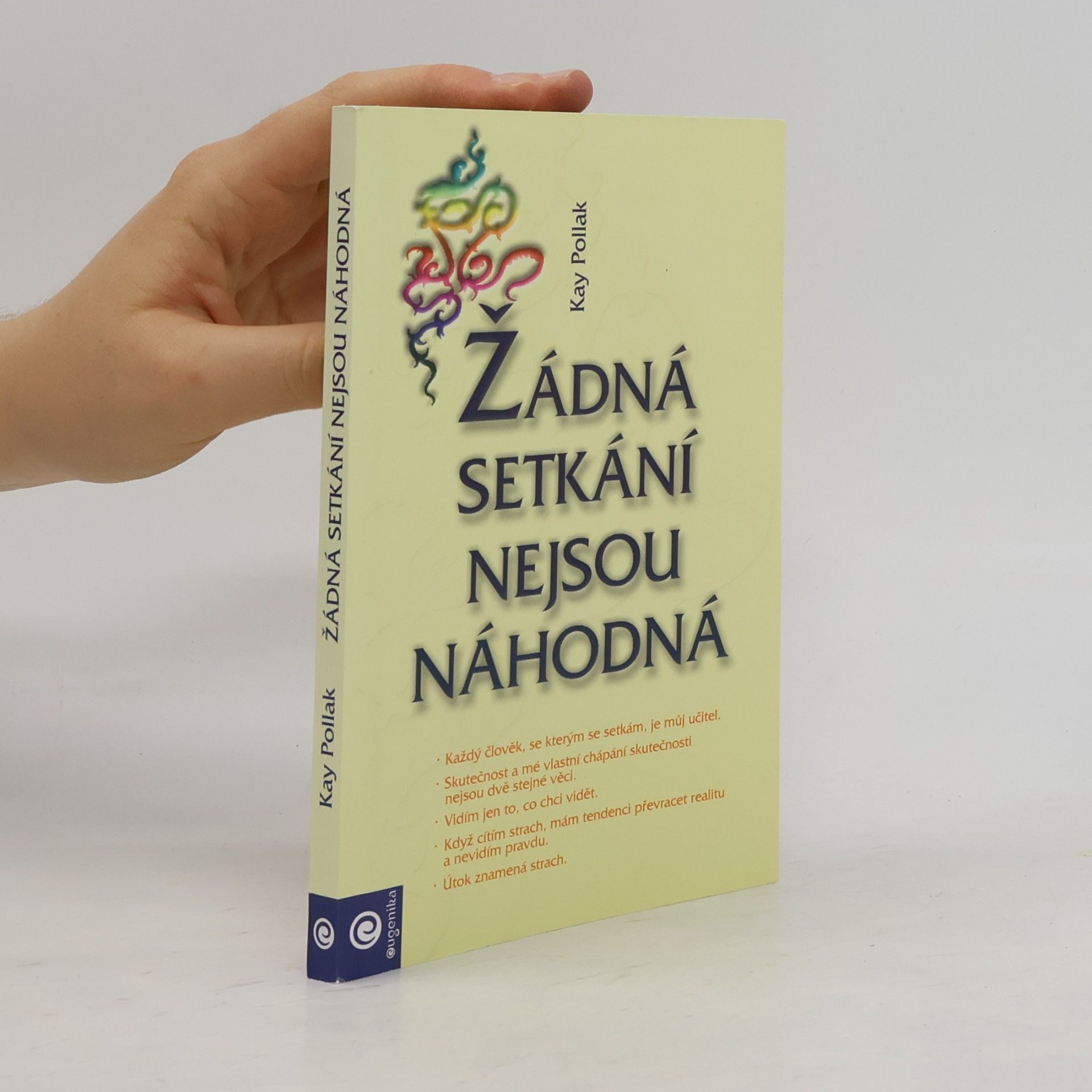 Kay Pollak Žádná setkání nejsou náhodná