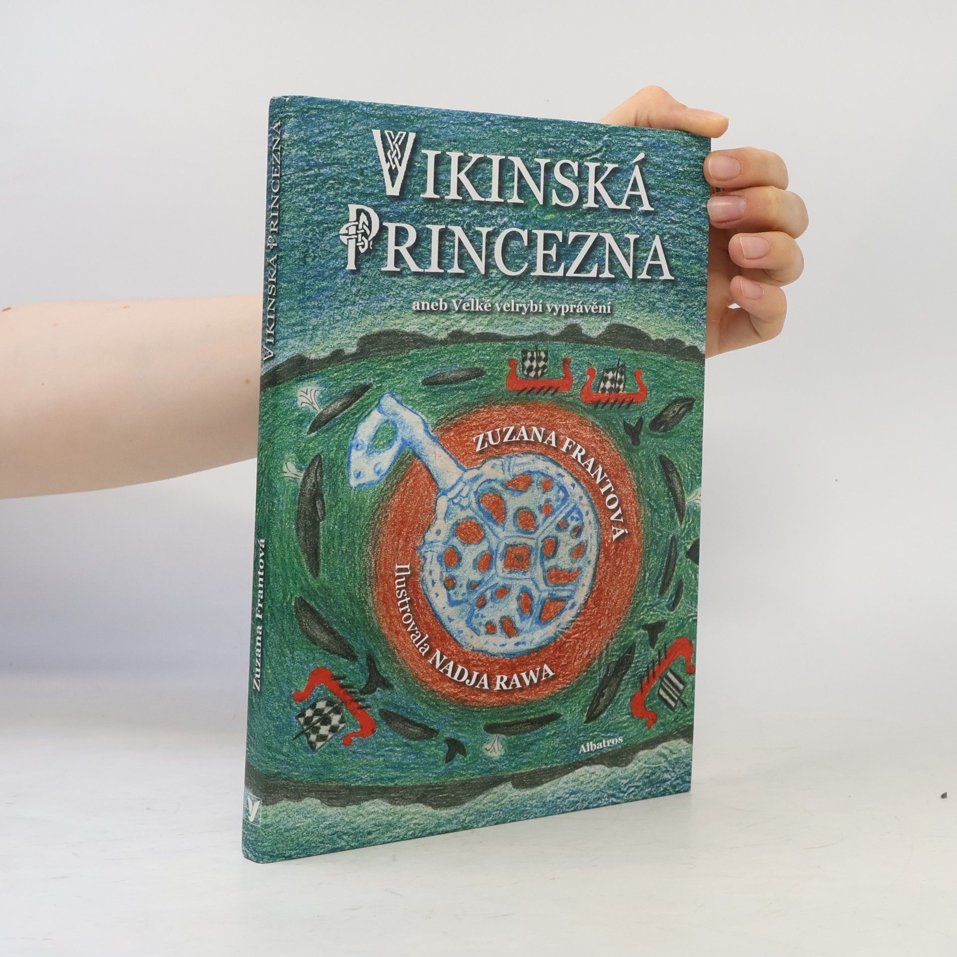Naďa Rawová Vikinská princezna aneb Velké velrybí vyprávění