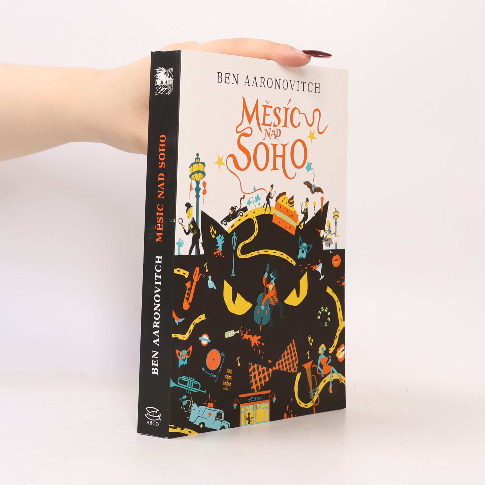 Ben Aaronovitch Měsíc nad Soho