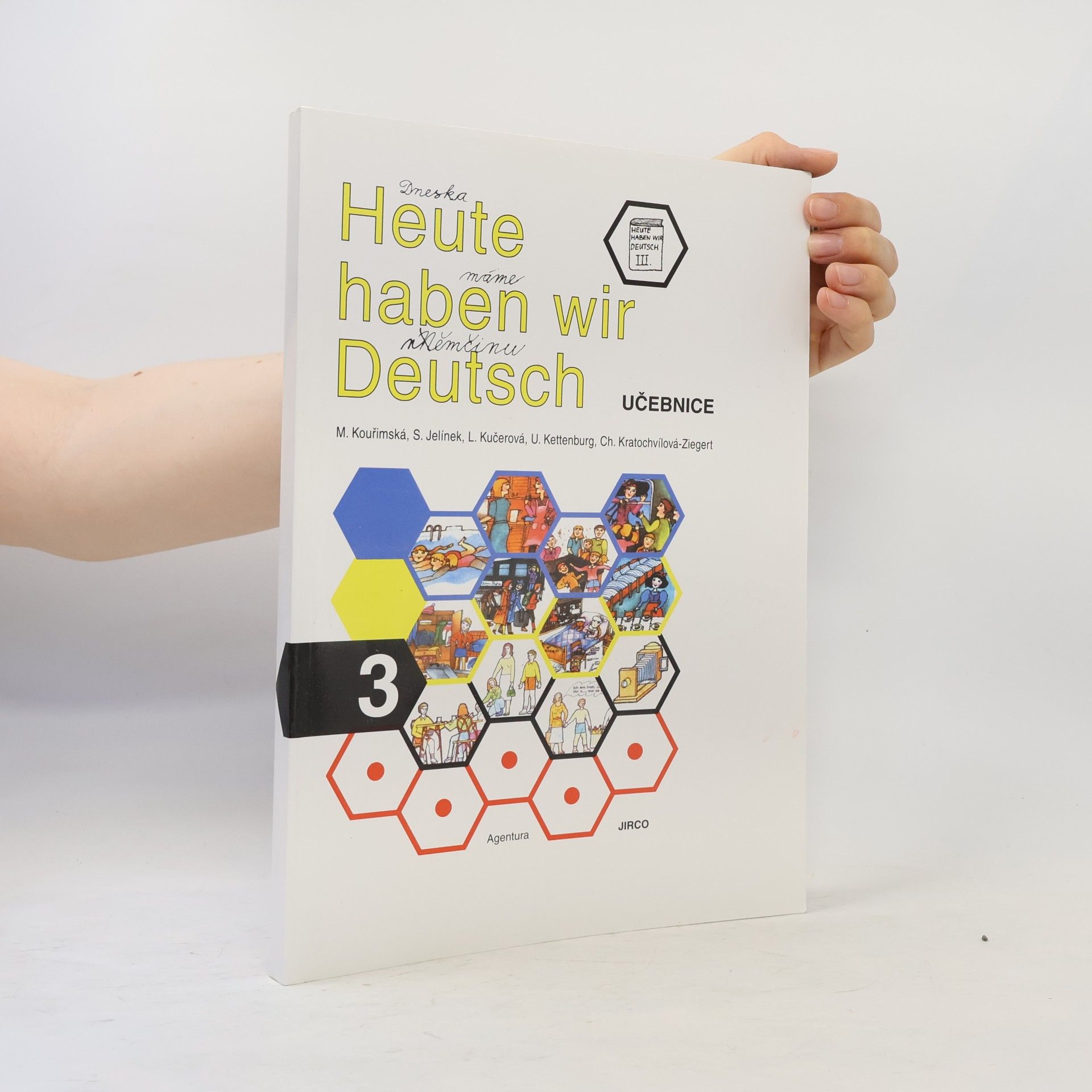 Václav Kučera Heute haben wir Deutsch. 3, Handbuch für den Lehrer