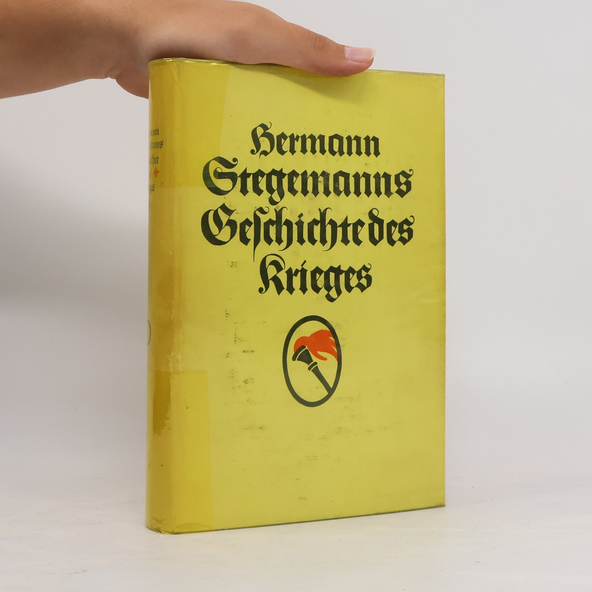 Hermann Stegemann Geschichte des Krieges I.