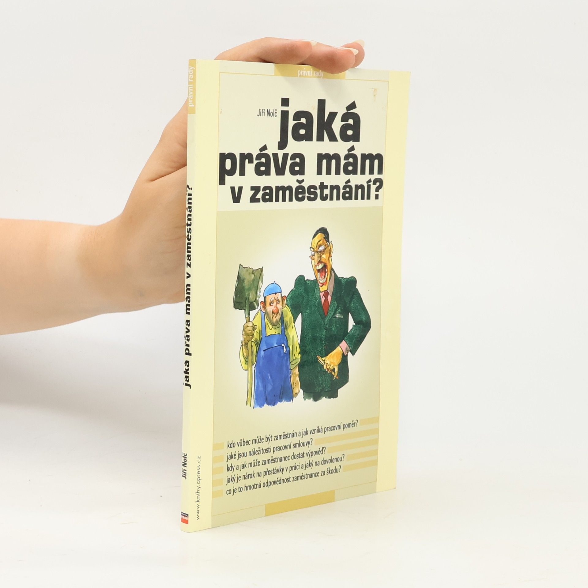 Jiří Nolč Jaká práva mám v zaměstnání?
