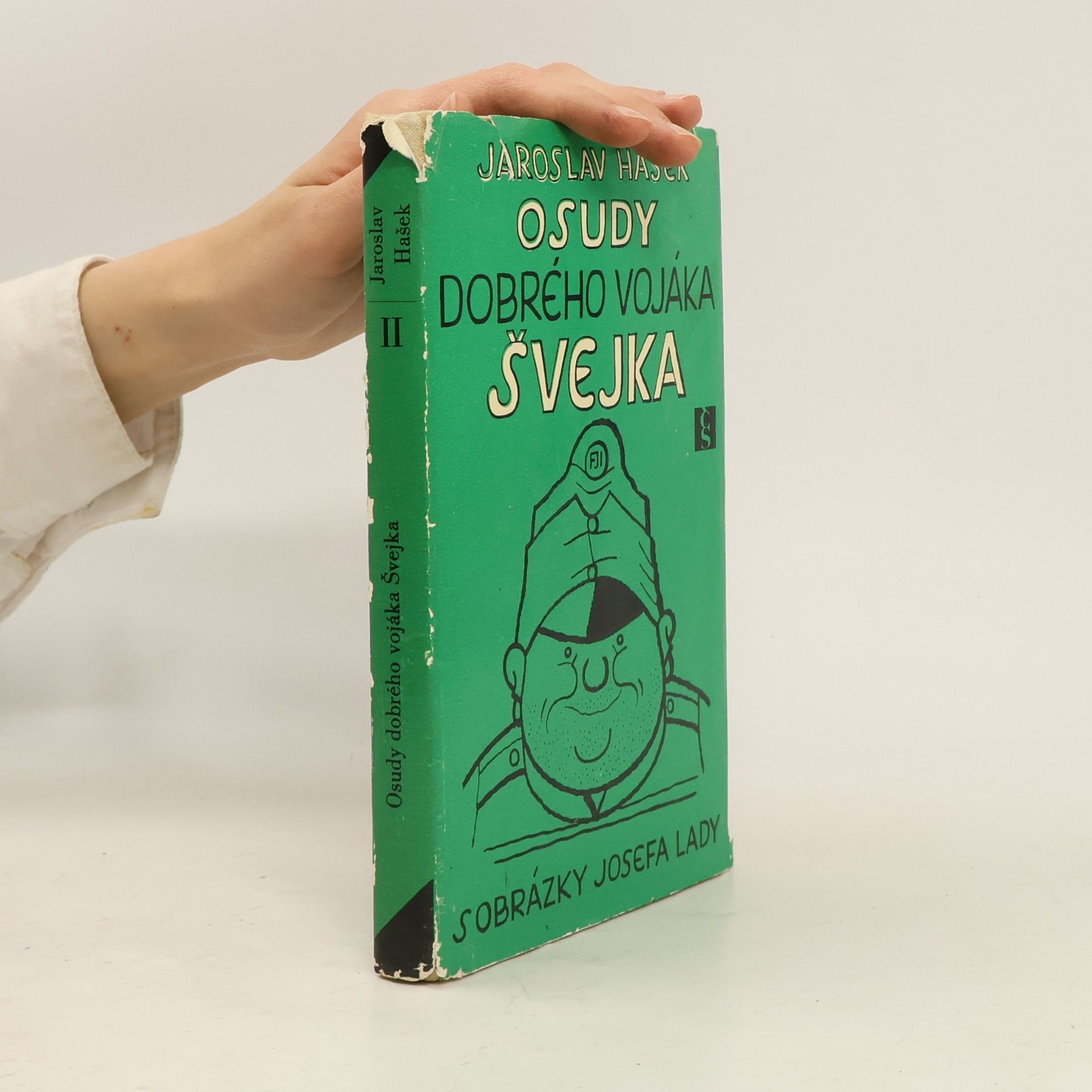 Jaroslav Hašek Osudy dobrého vojáka Švejka II.