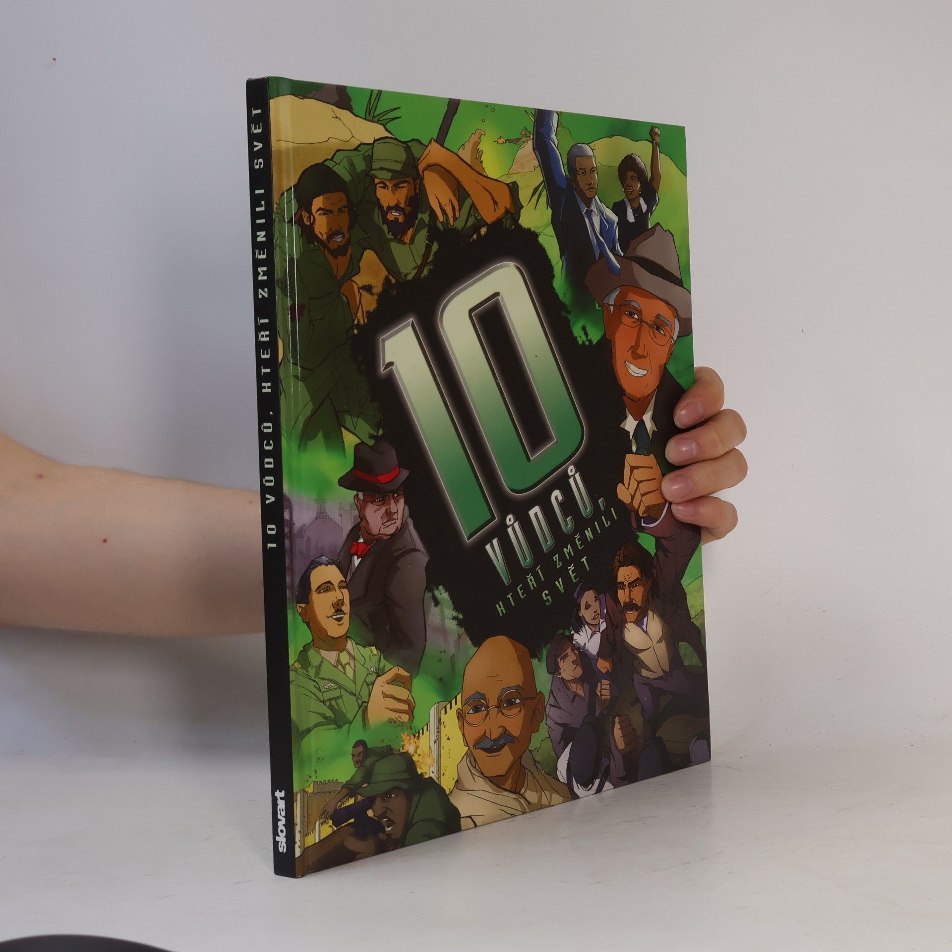 Clive Gifford 10 vůdců, kteří změnili svět