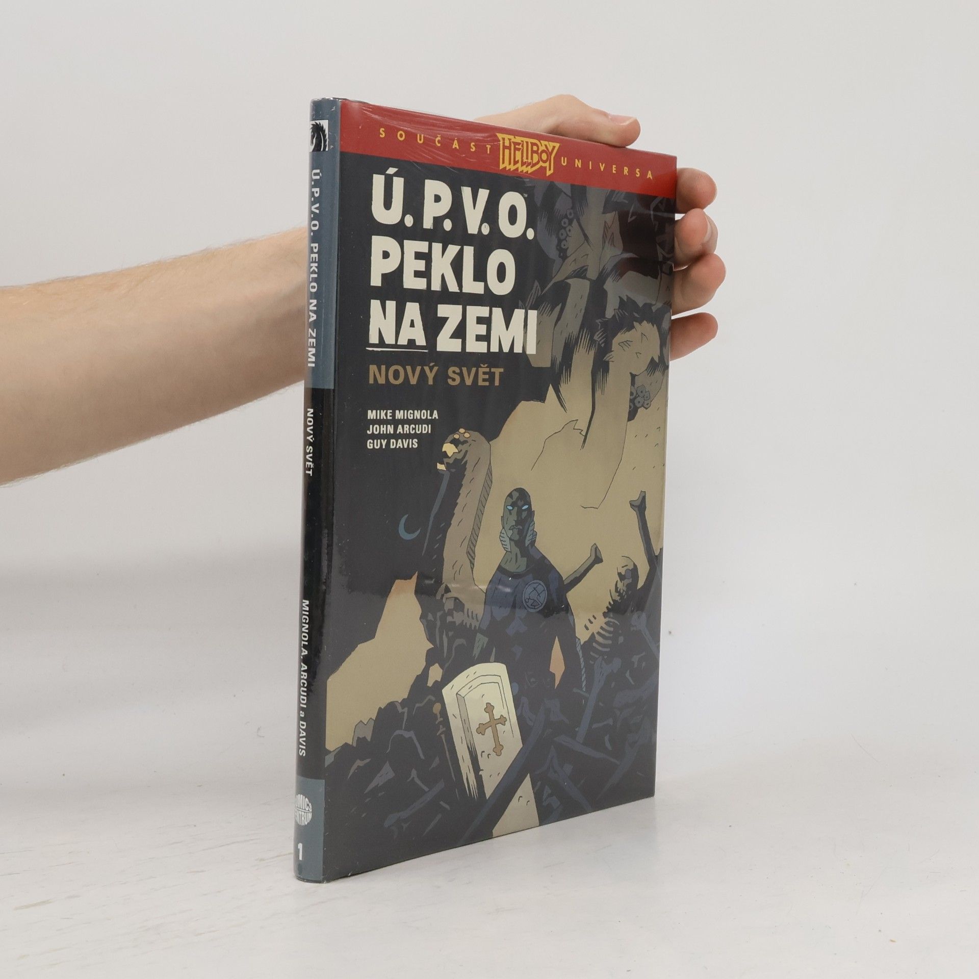 Kolektiv autorů Ú.P.V.O. - Peklo na zemi. Nový svět