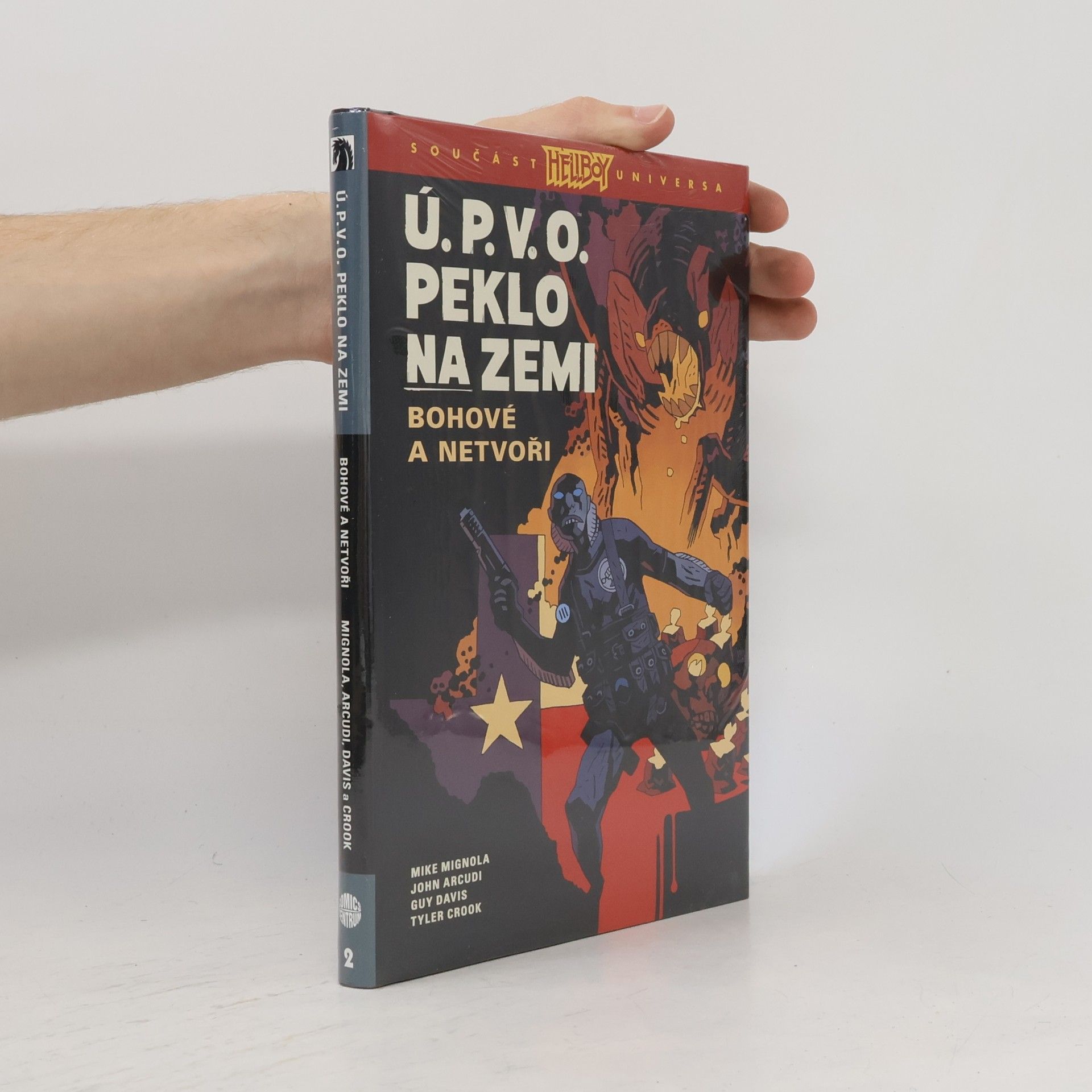 Kolektiv autorů Ú.P.V.O. - Peklo na zemi. Bohové a netvoři