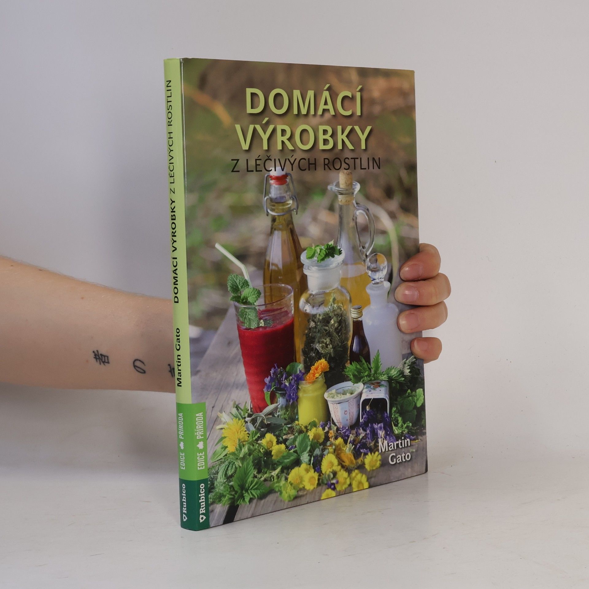 Martin Pelčák Domácí výrobky z léčivých rostlin