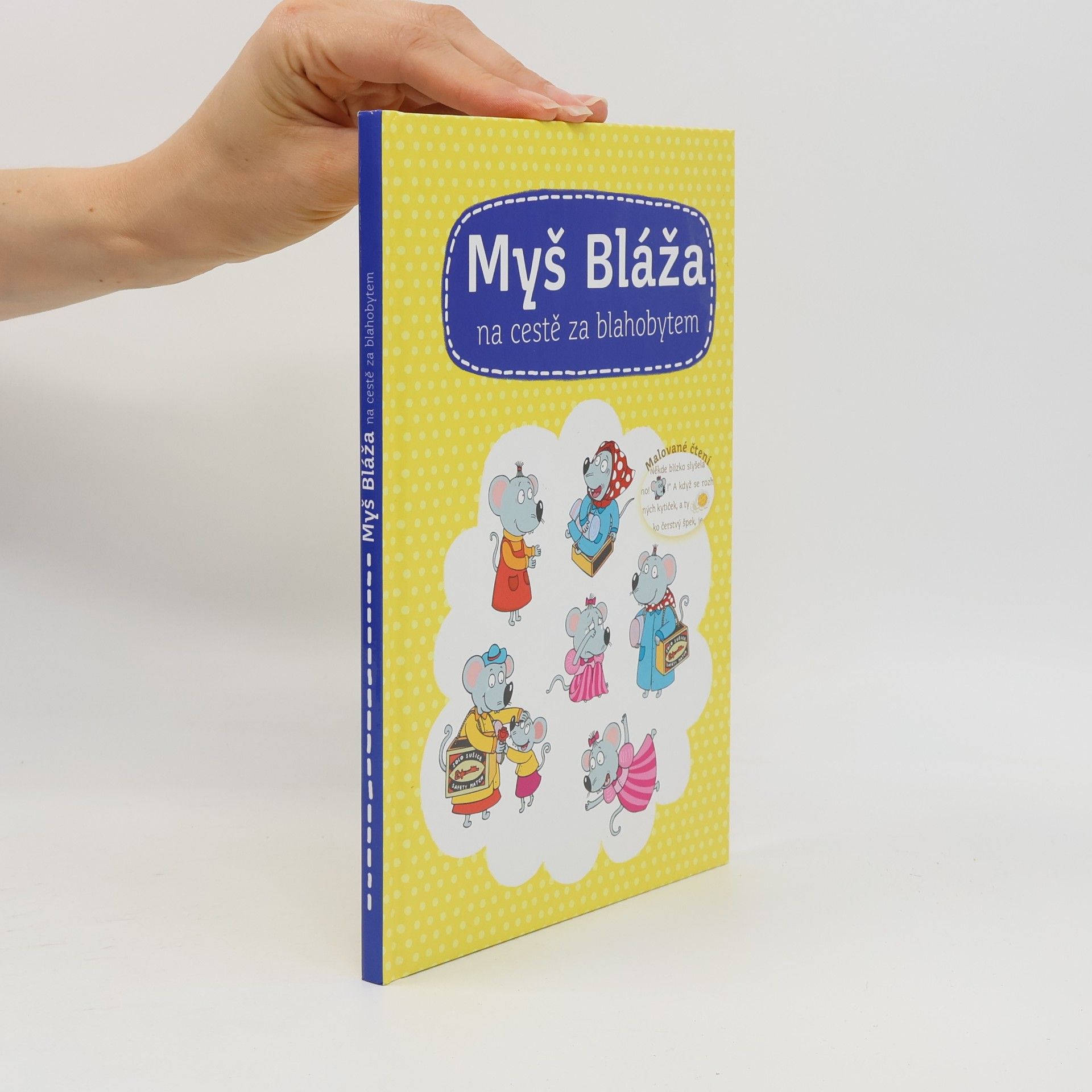 Myš Bláža na cestě za blahobytem