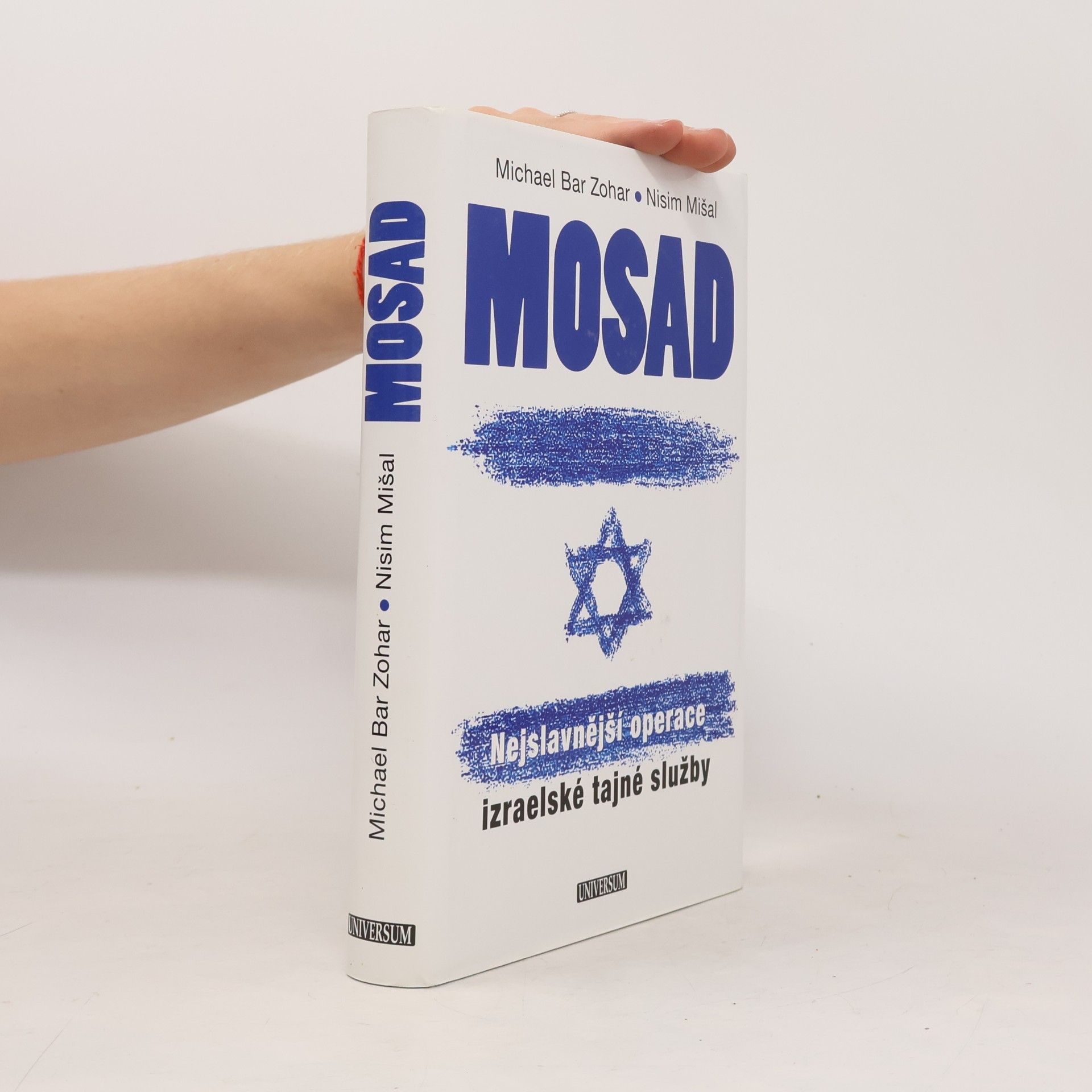 Michael Bar Zohar Mosad. Nejslavnější operace izraelské tajné služby