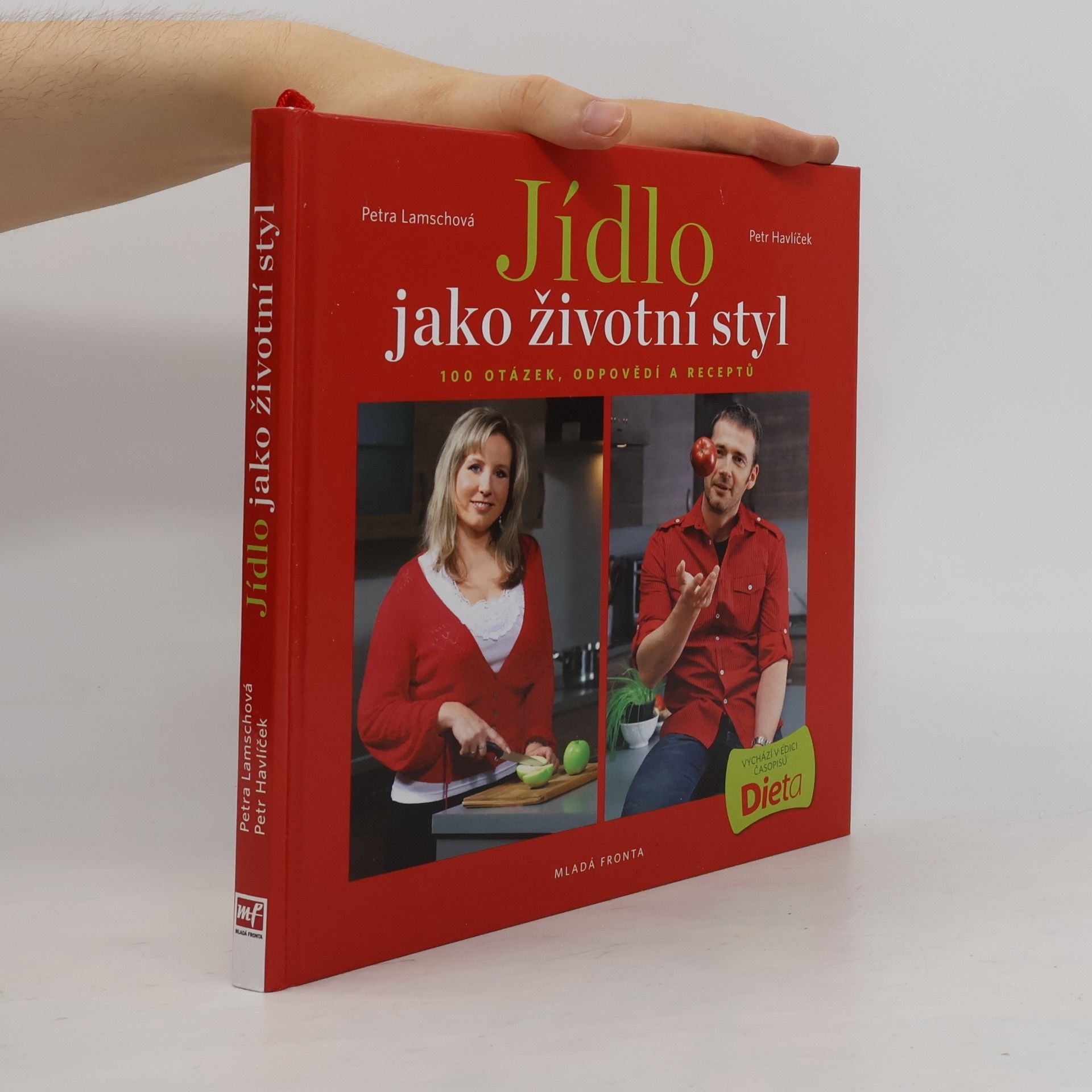 Petr Havlíček Jídlo jako životní styl, aneb 100 otázek, odpovědí a receptů