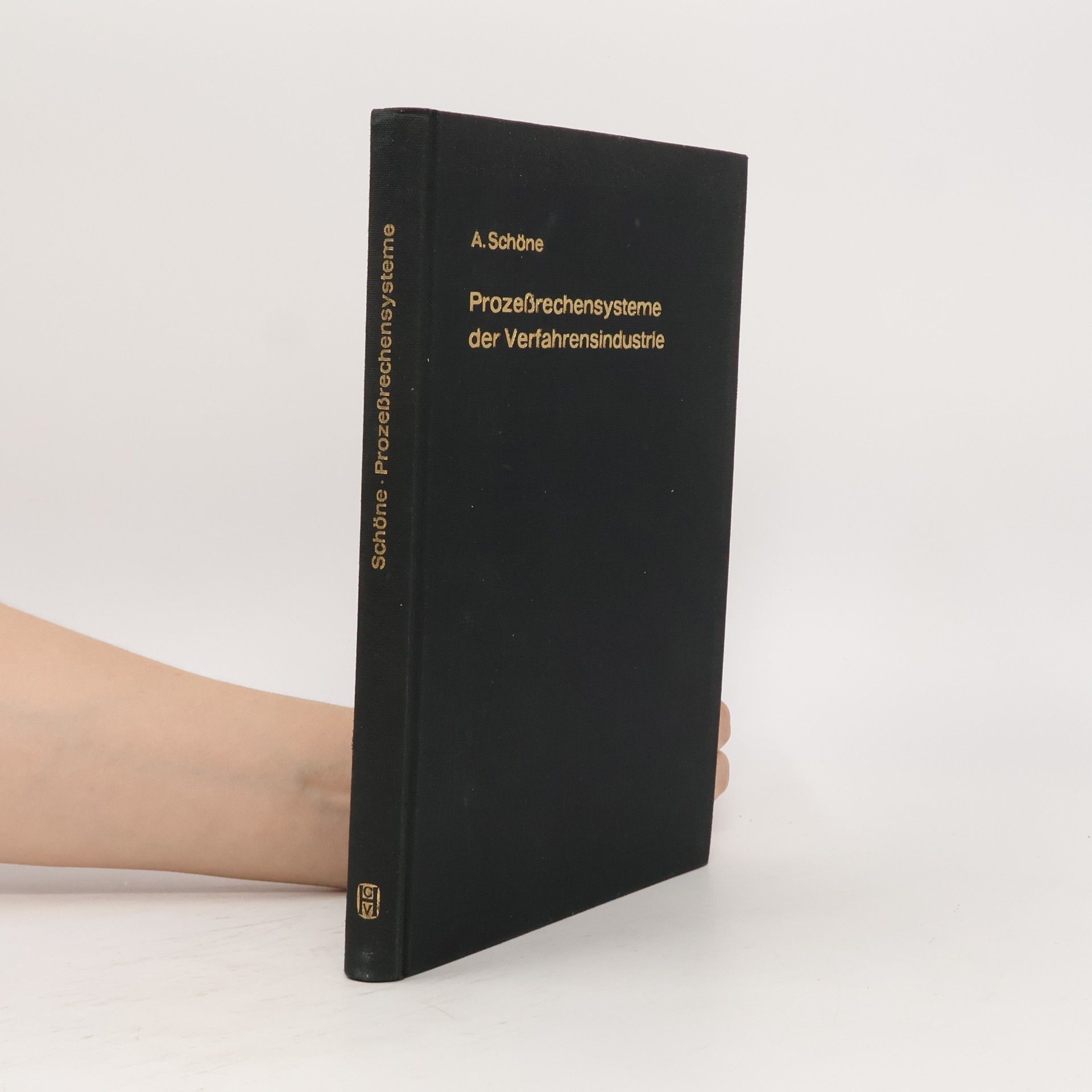 A. Schöne Prozeßrechensysteme der Verfahrensindustrie