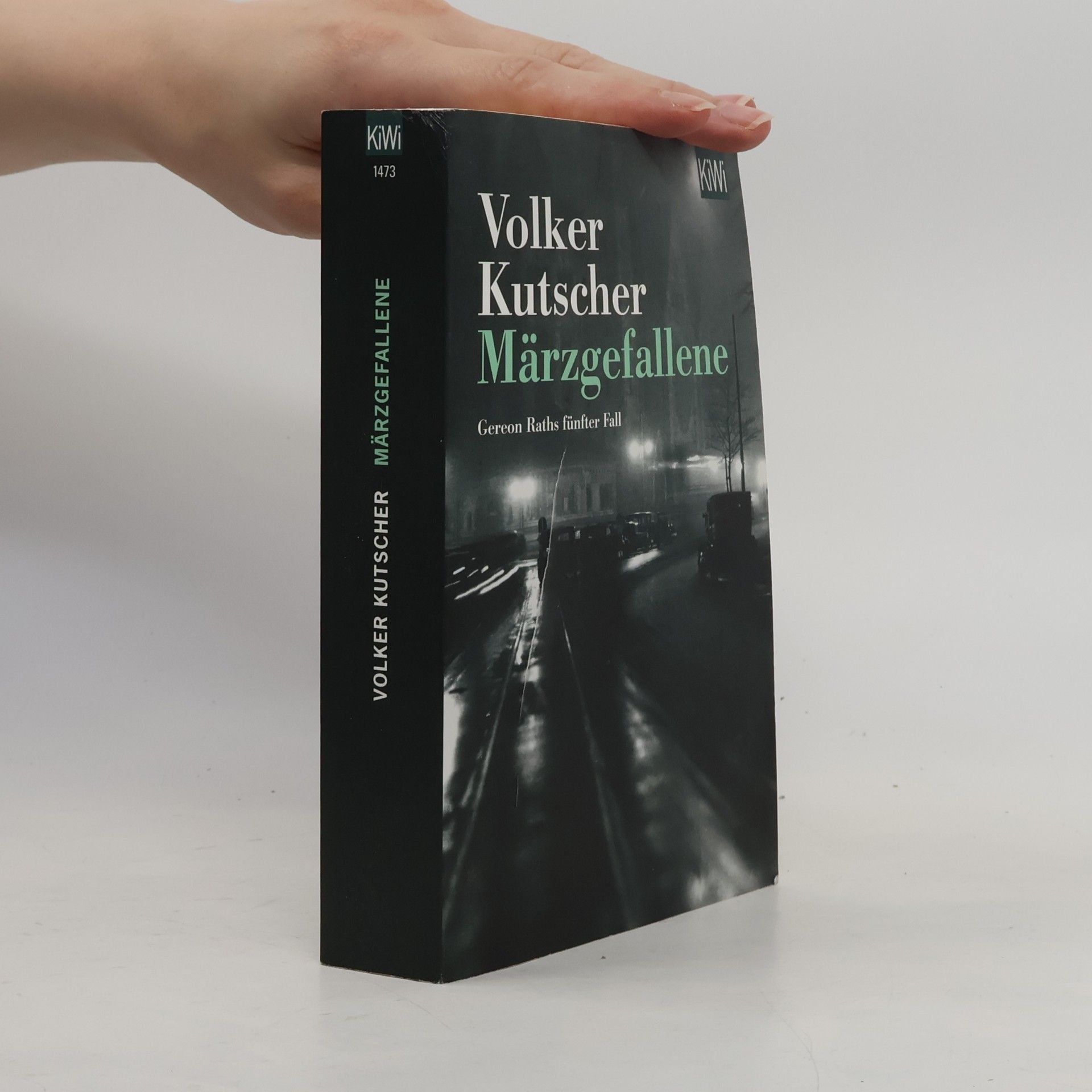 Volker Kutscher Märzgefallene : Gereon Raths fünfter Fall