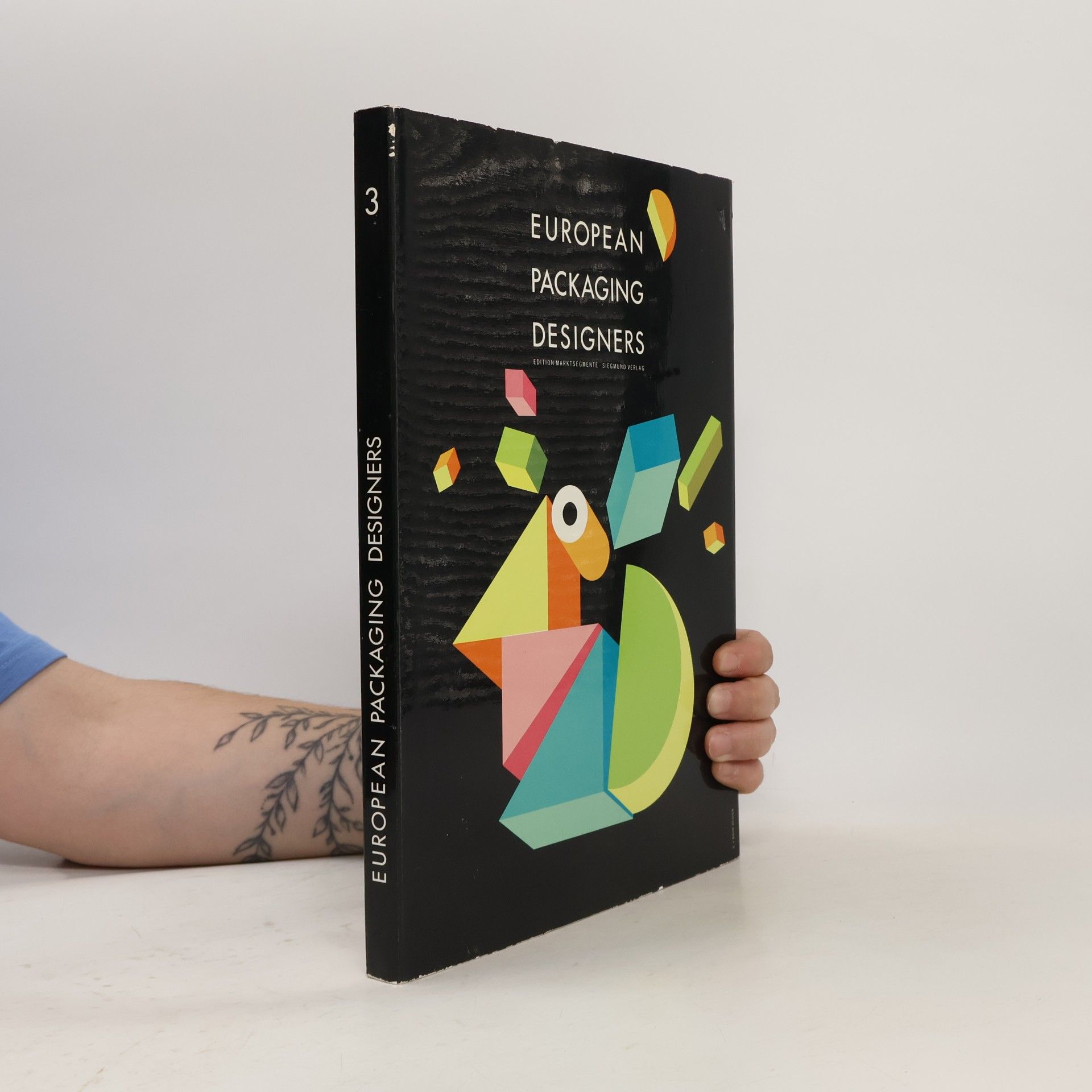 Kolektív autorov Edition Marktsegmente - 3: European Packaging Designers