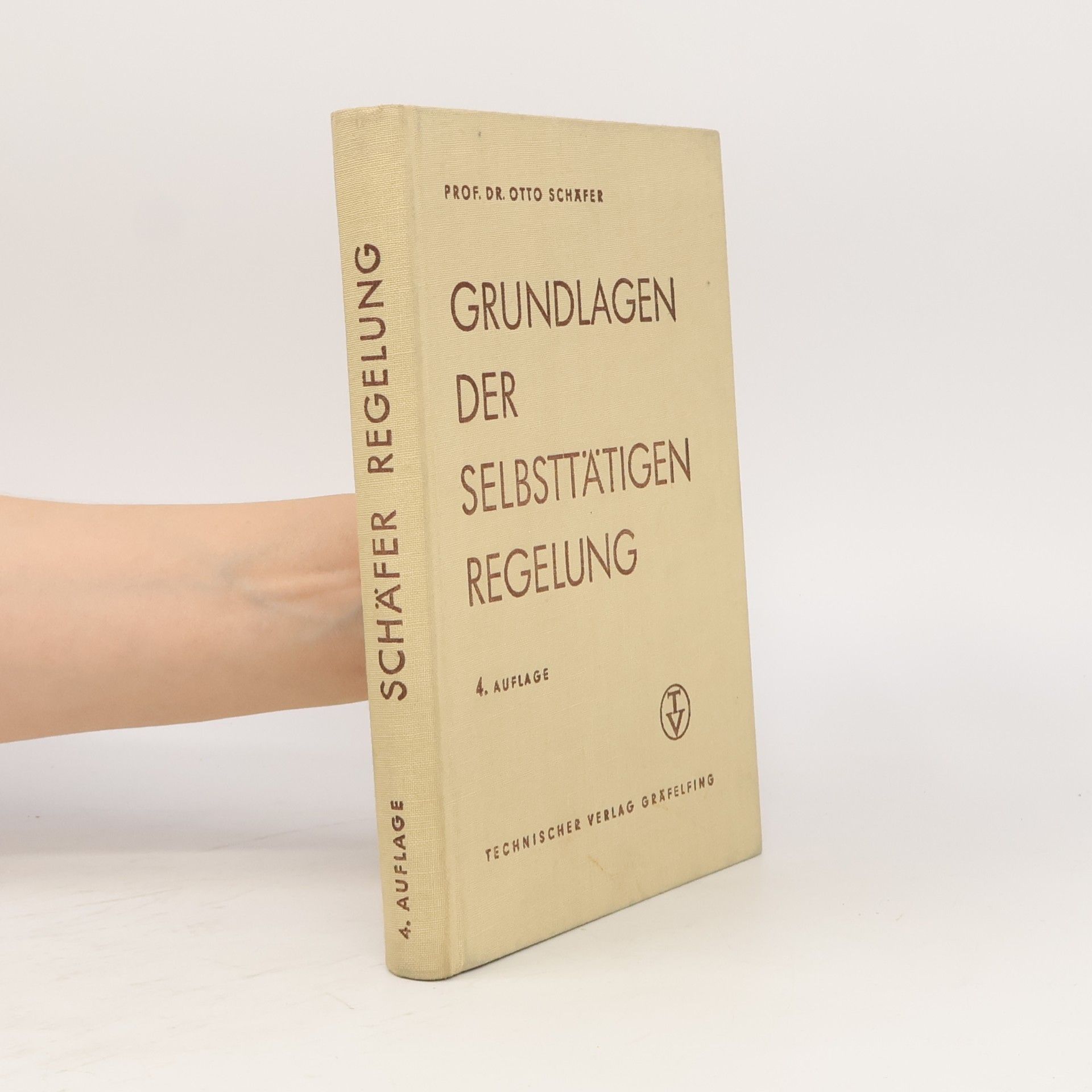 Otto Schäfer Grundlagen der Selbsttätigen Regulung