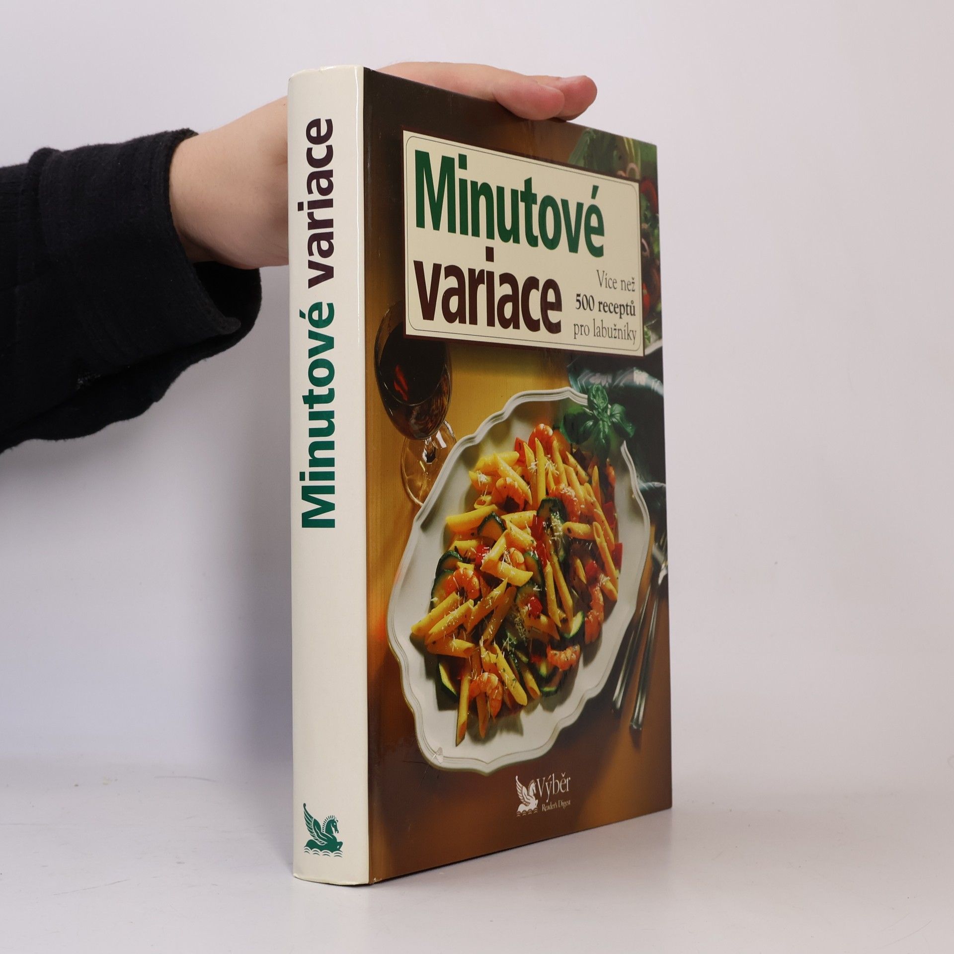 Various authors Minutové variace. Více než 500 receptů pro labužníky