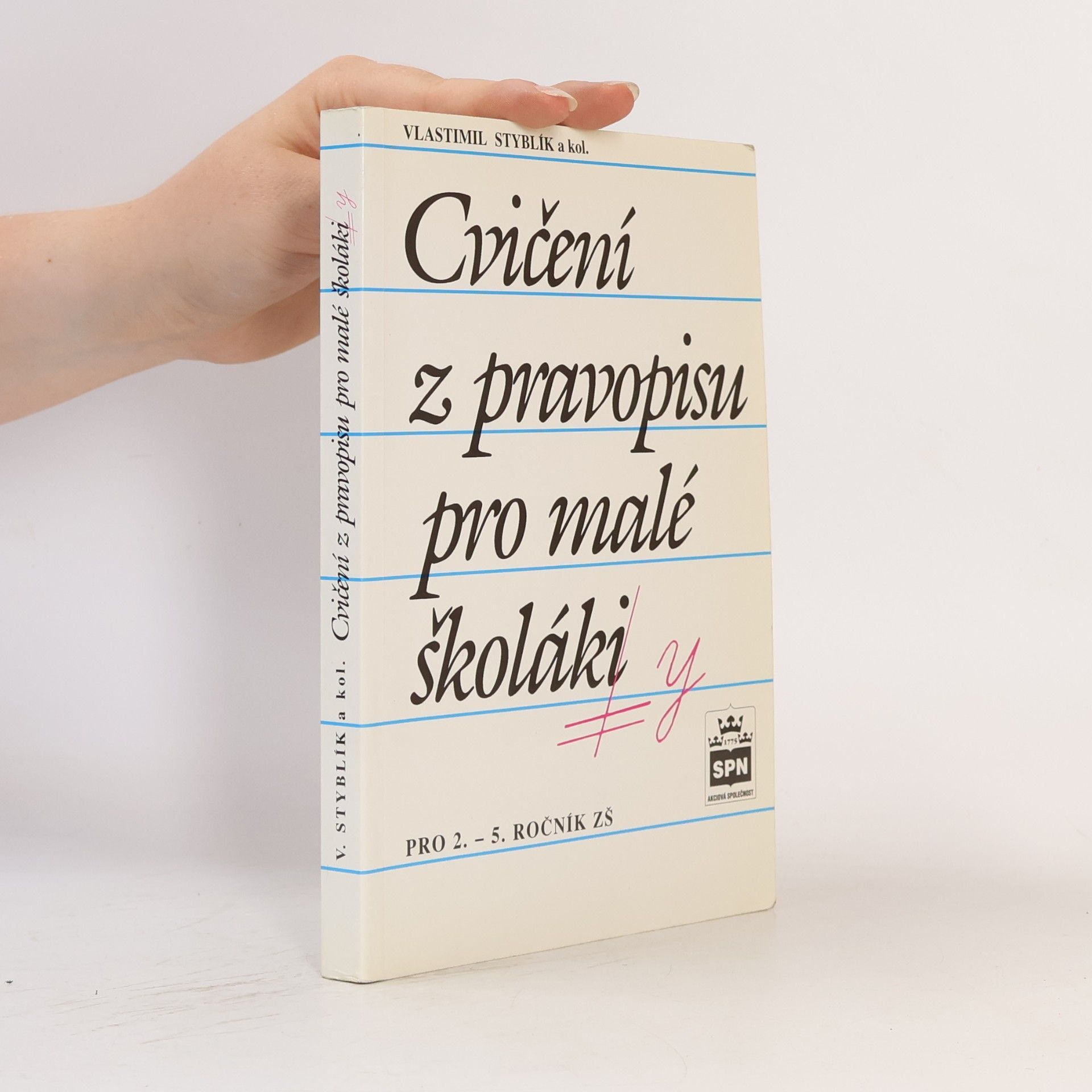 Vlastimil Styblík Cvičení z pravopisu pro malé školáky
