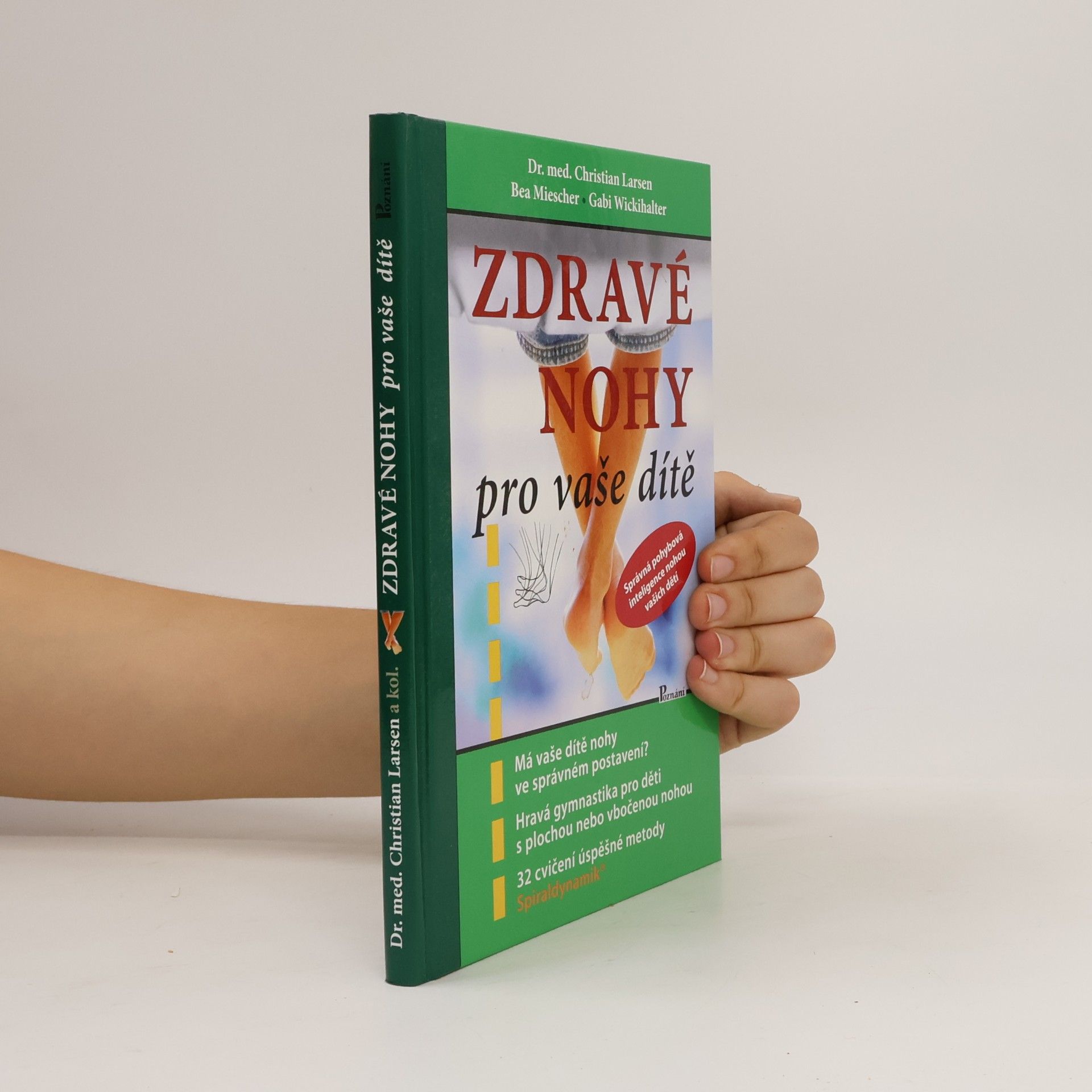 Christian Larsen Zdravé nohy pro vaše dítě