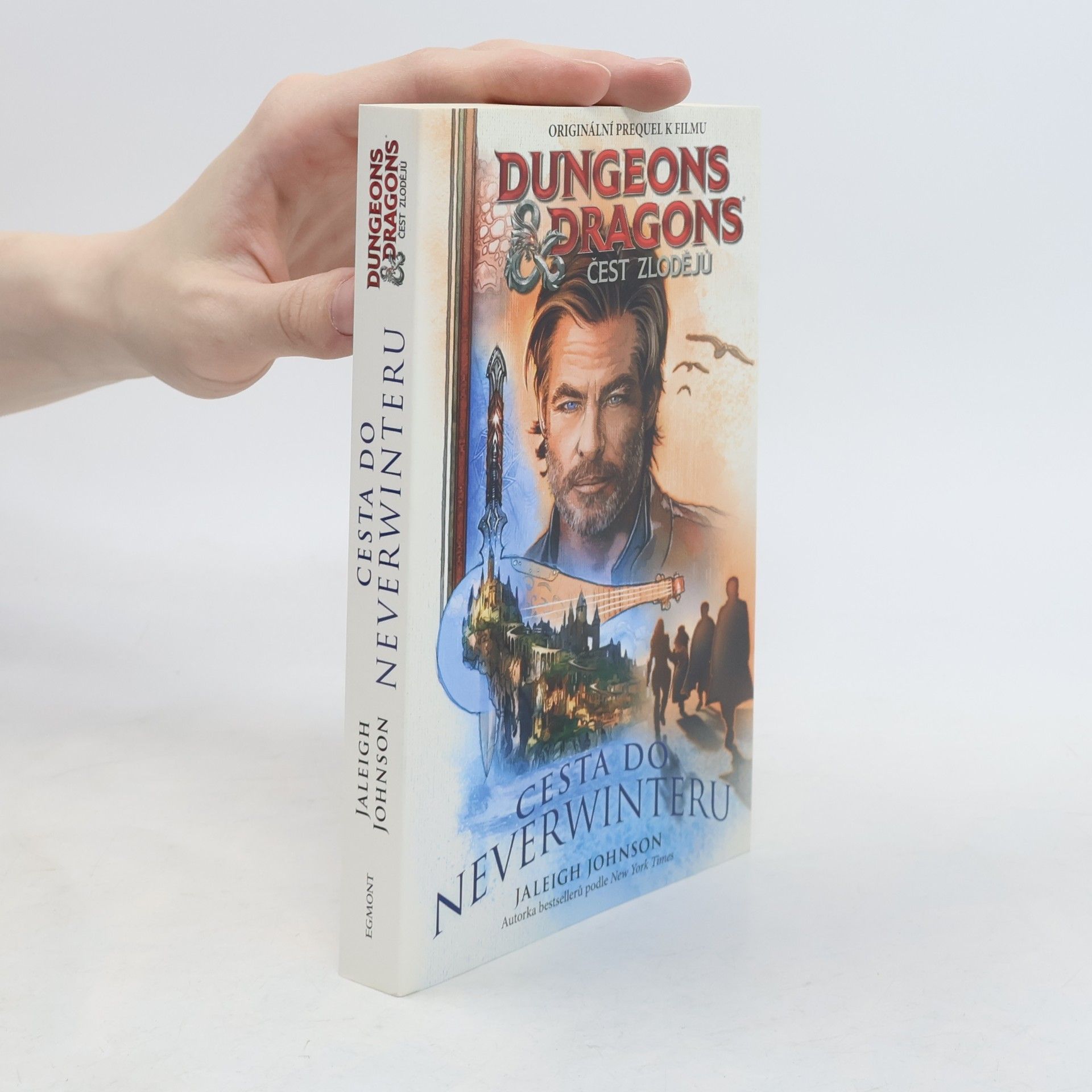 Jaleigh Johnson Dungeons & Dragons : čest zlodějů. Cesta do Neverwinteru
