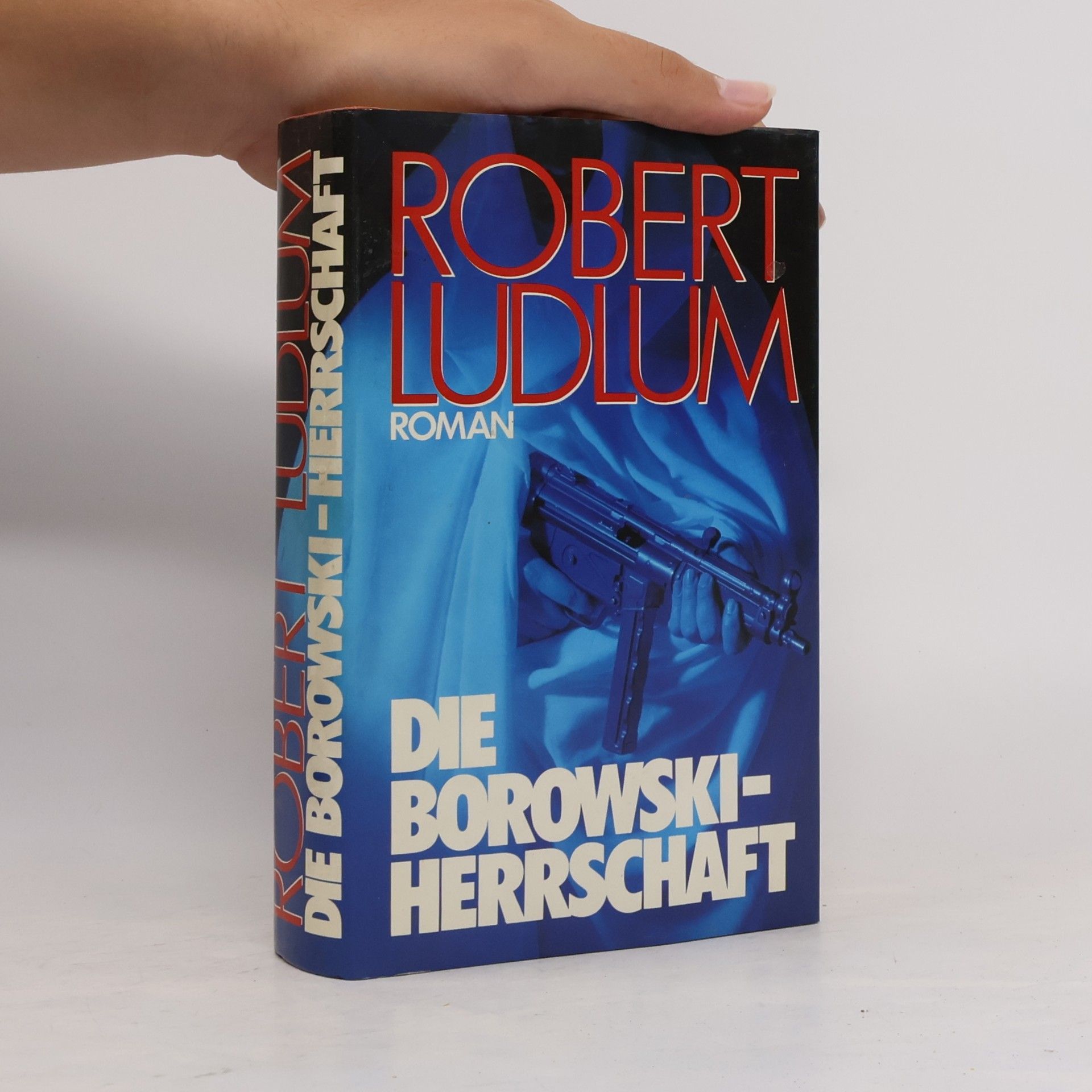 Robert Ludlum Die borowski-herrschaft