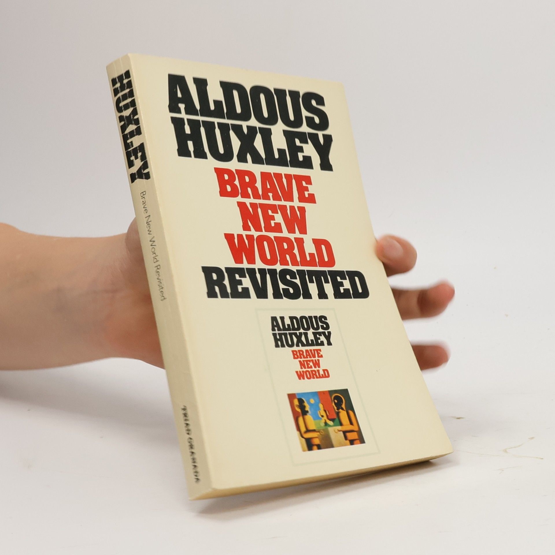 Aldous Huxley Brave new world revisited