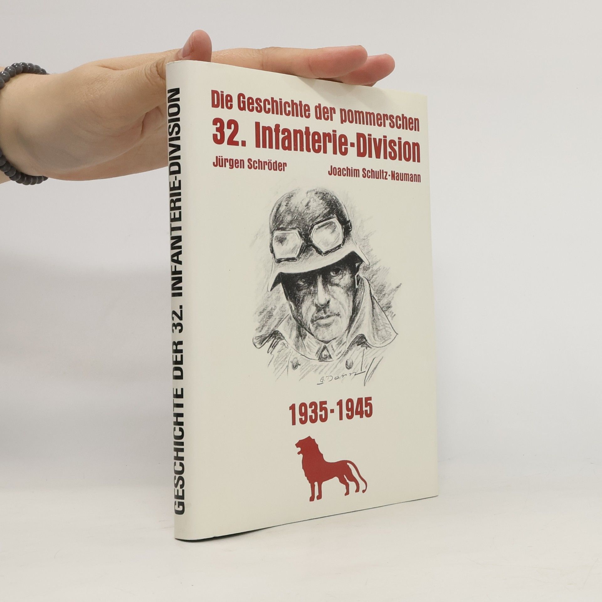 Die Geschichte der pommerschen 32. Infanterie-Division 1935 - 1945