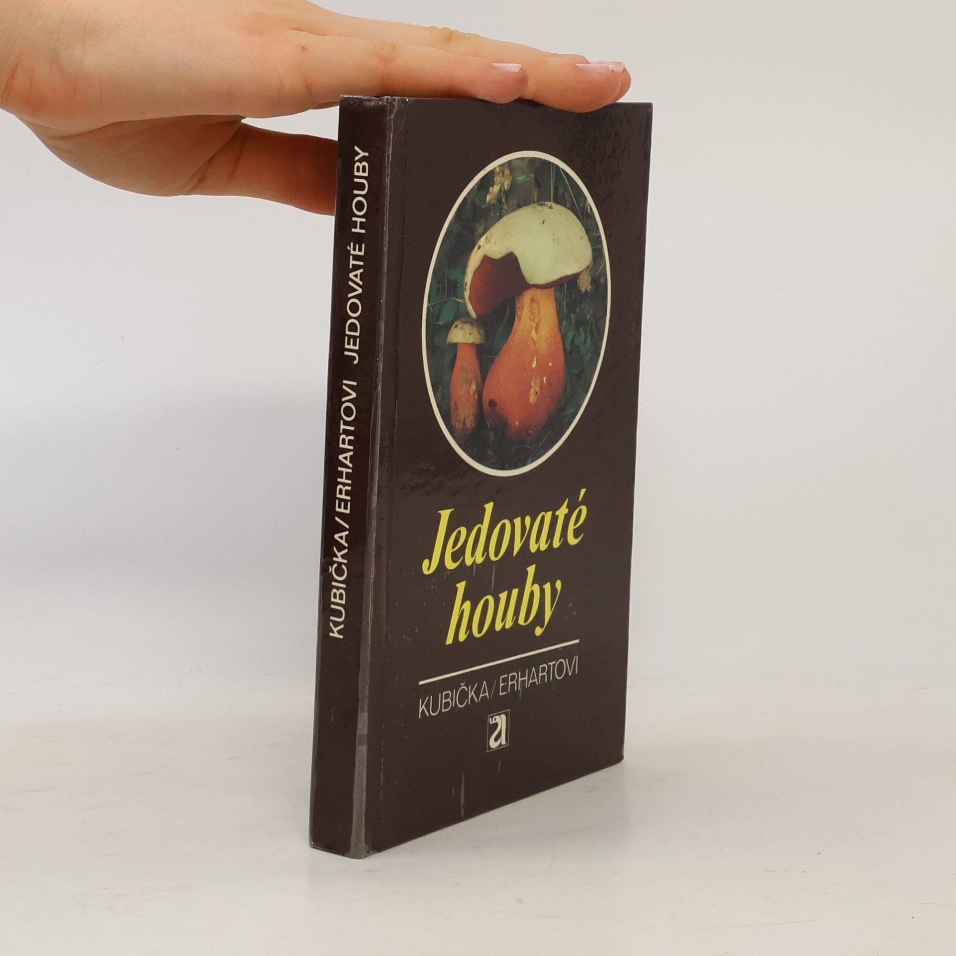 Josef Erhart Jedovaté houby