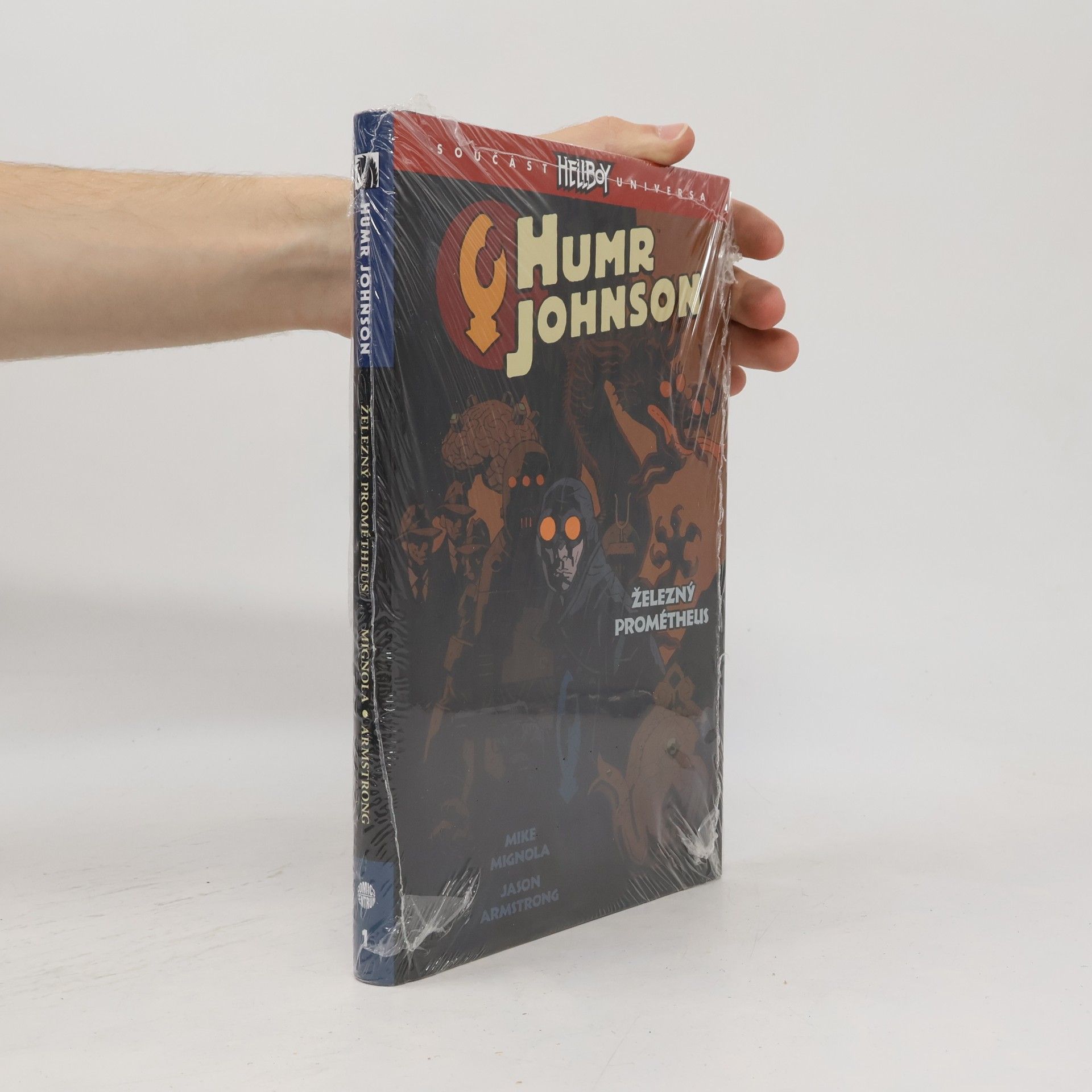 Mike Mignola Železný Prométheus