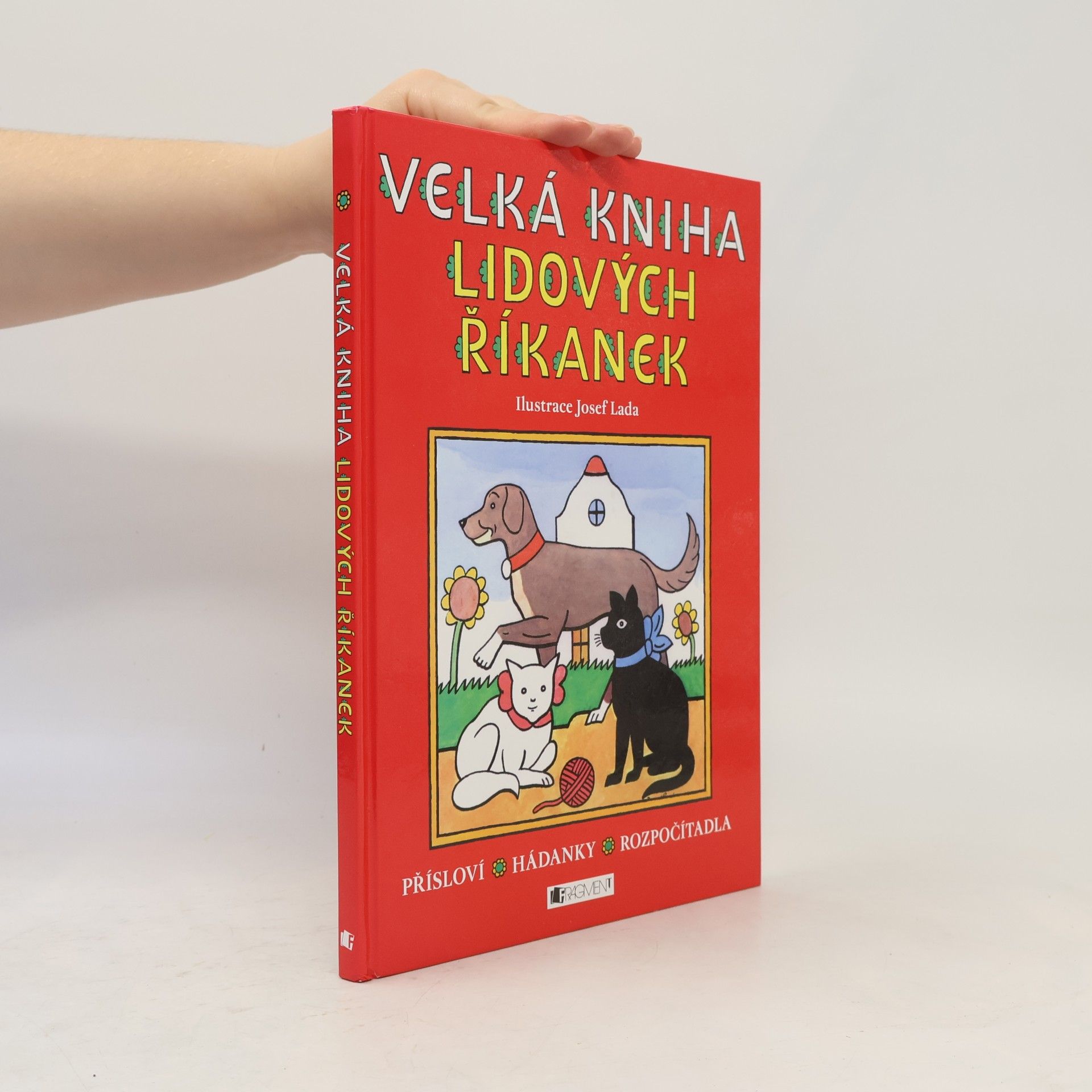 Květoslava Dufková Velká kniha lidových říkanek