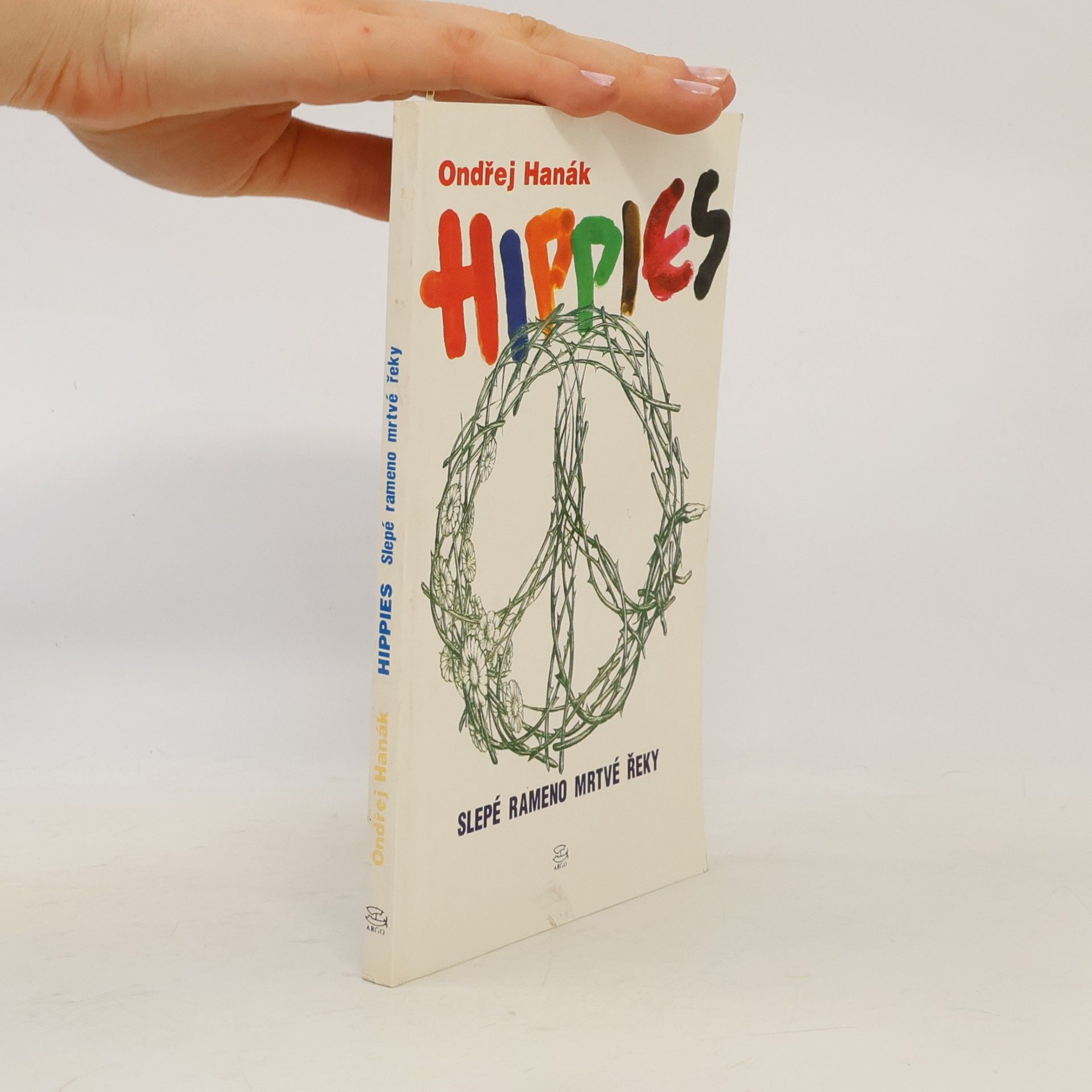 Marie Hanáková Hippies. Slepé rameno mrtvé řeky