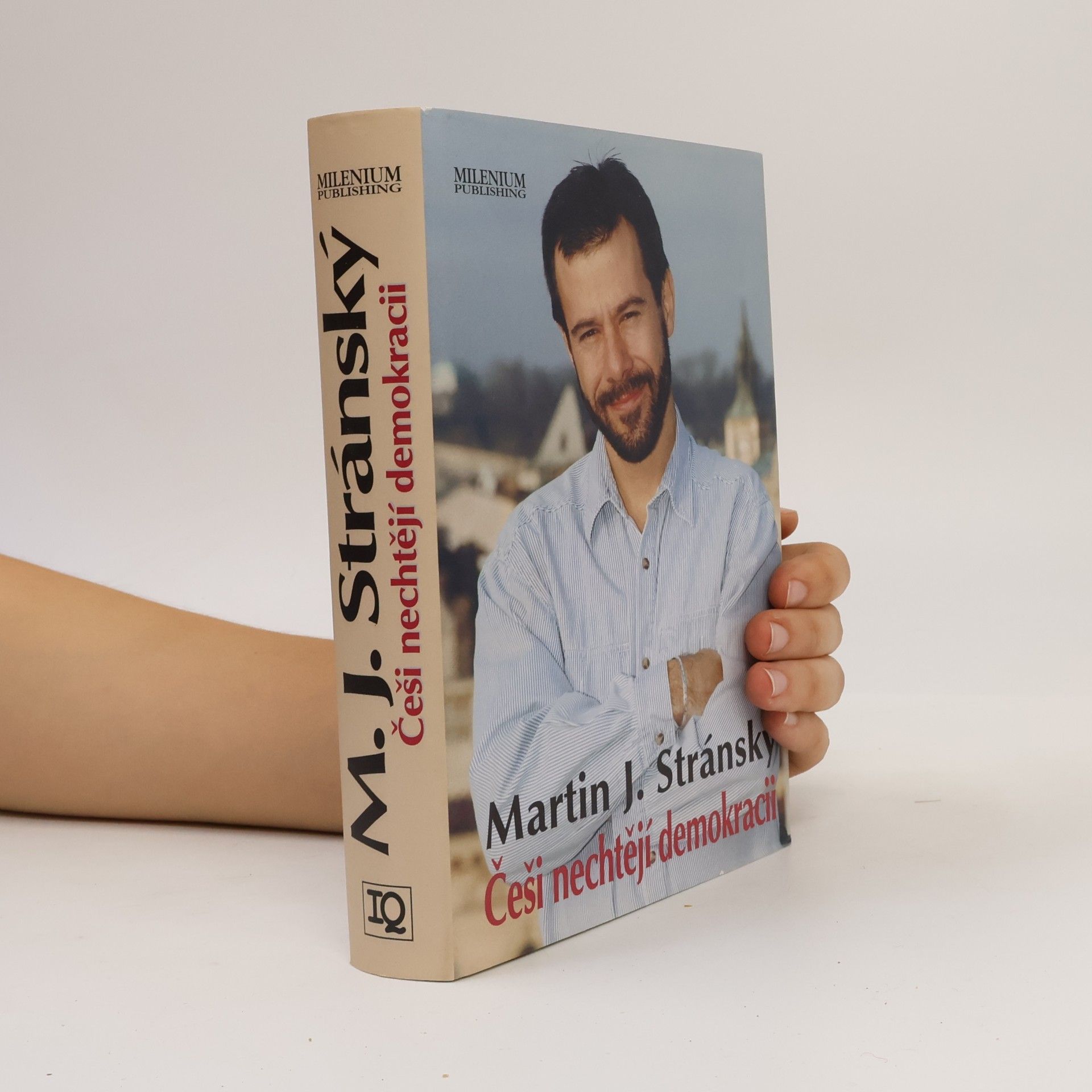 Martin Jan Stránský Češi nechtějí demokracii