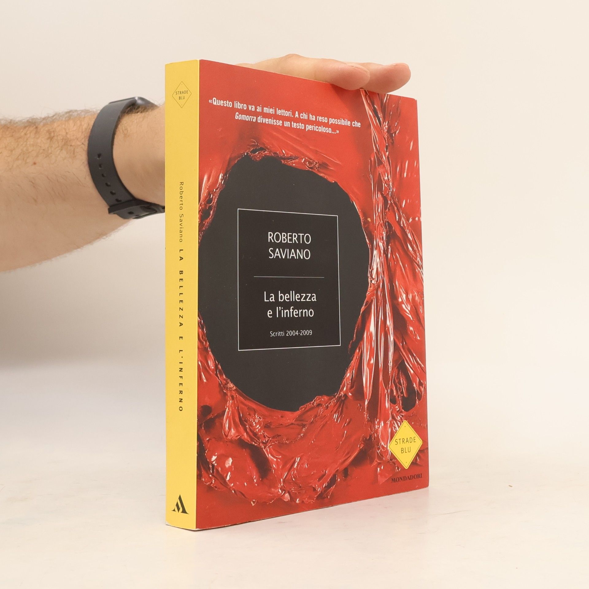 Roberto Saviano La bellezza e l'inferno