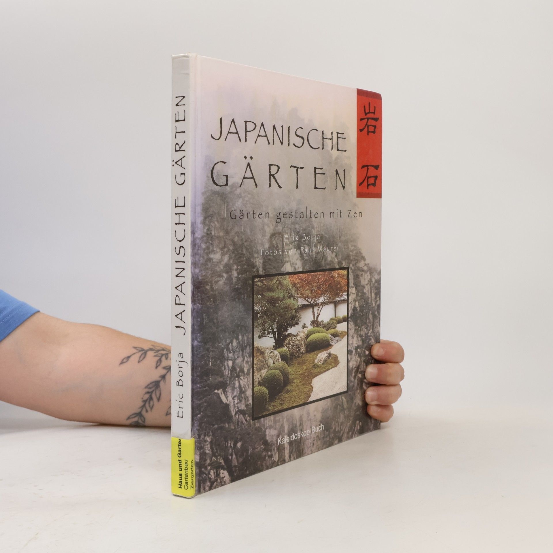 Erik Borja Japanische Gärten: Gärten gestalten mit Zen