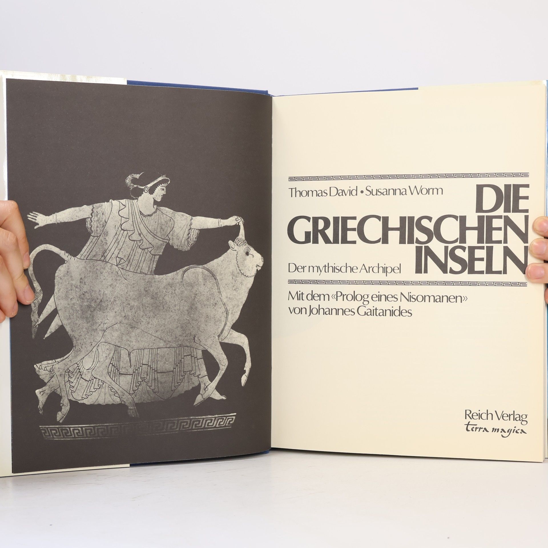 Johannes Gaitanides Die griechischen Inseln. Der mythische Archipel