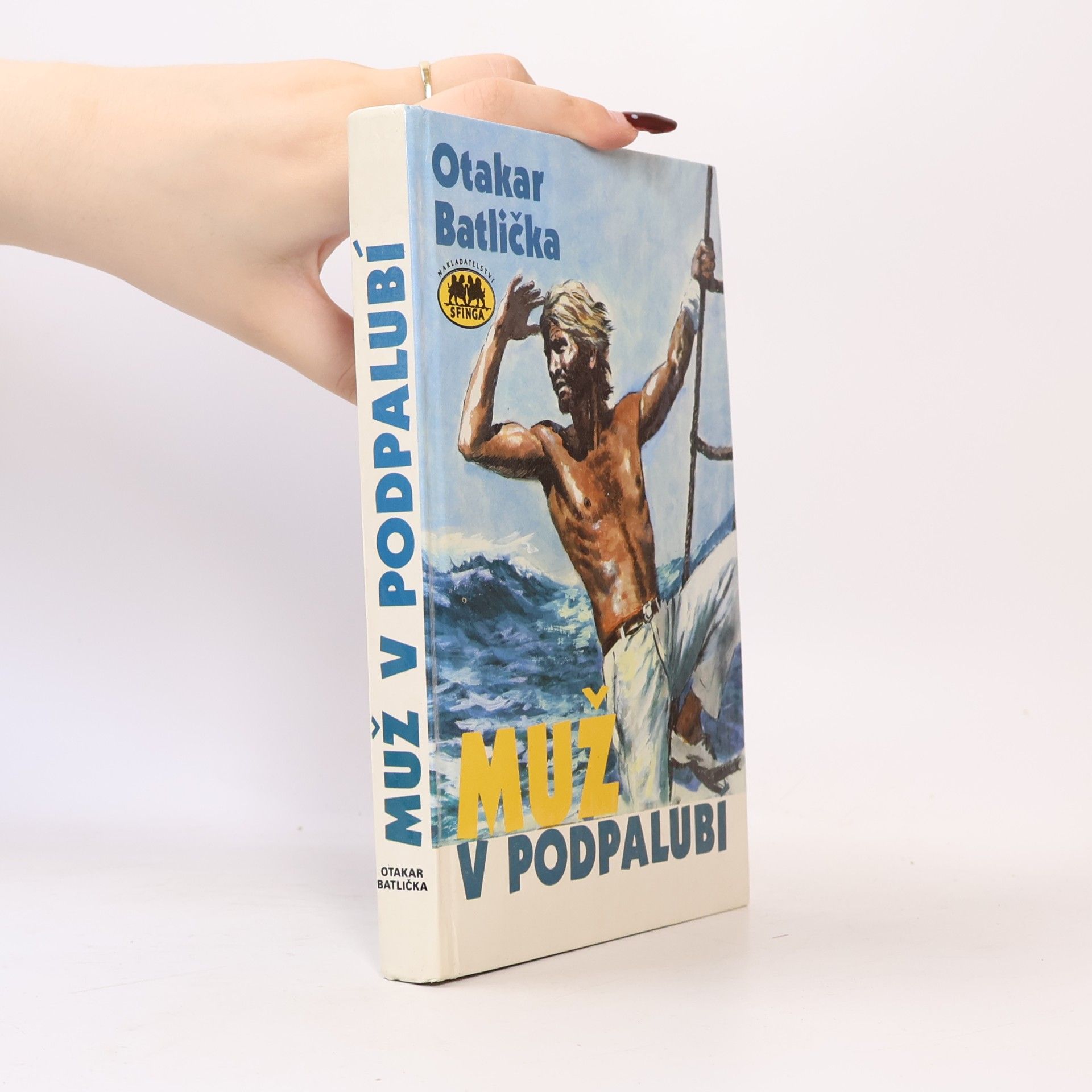 Otakar Batlička Muž v podpalubí