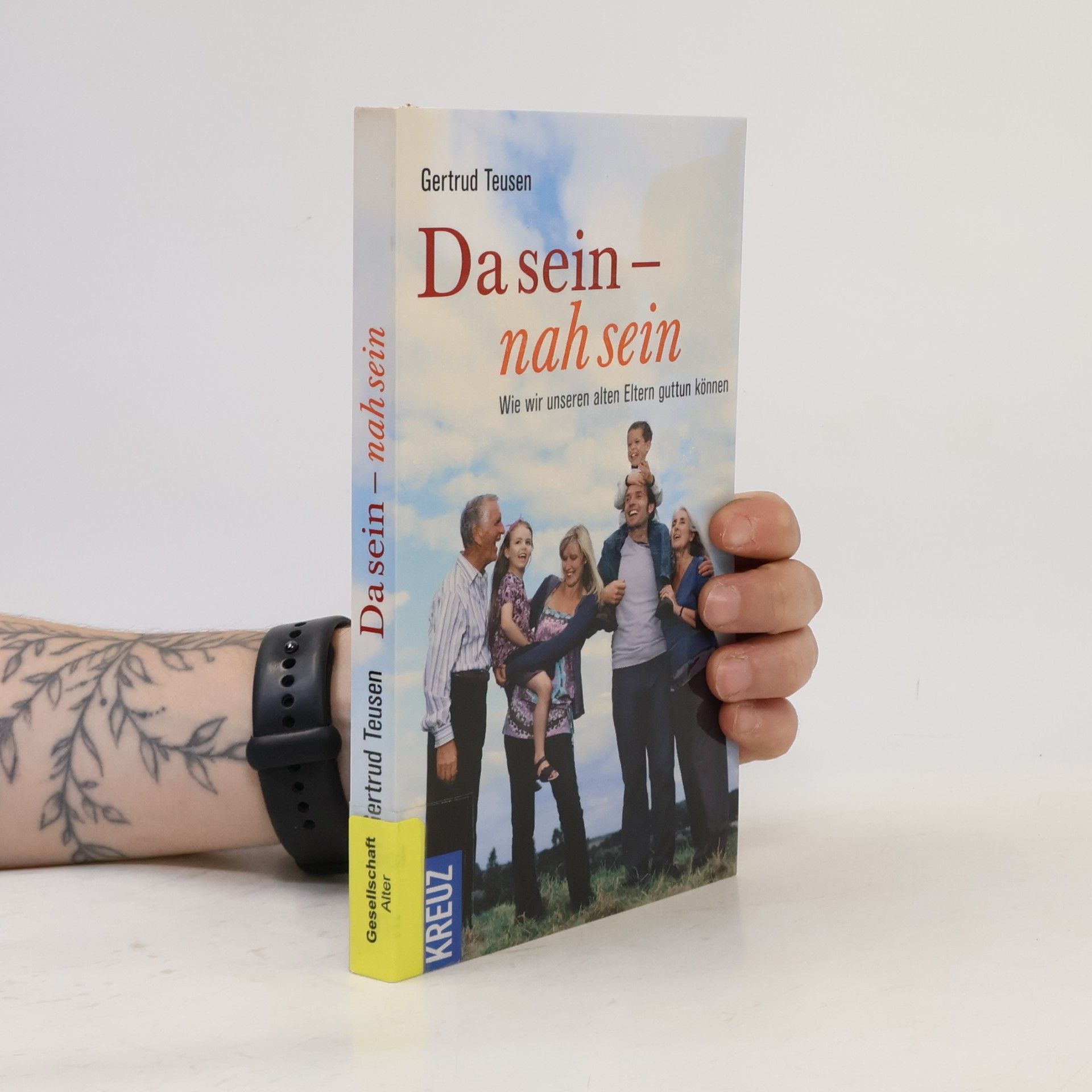 Gertrud Teusen Da sein - nah sein