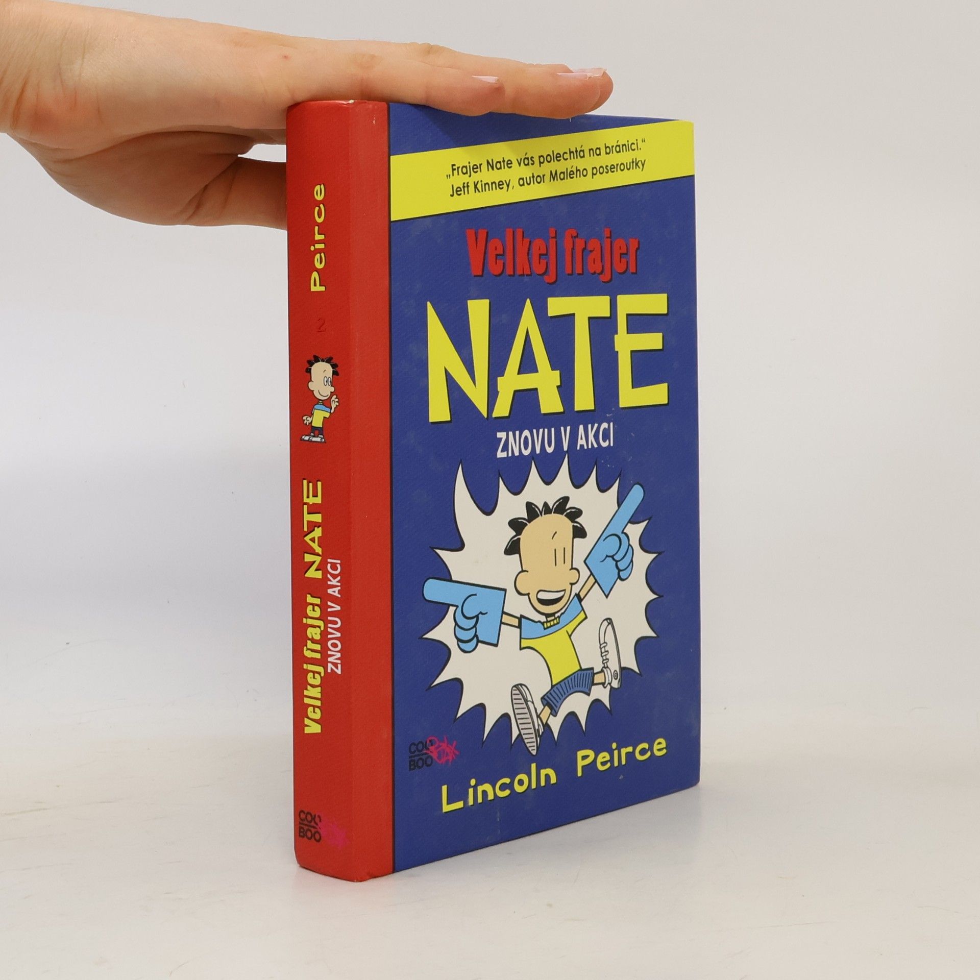 Lincoln Peirce Velkej frajer Nate znovu v akci