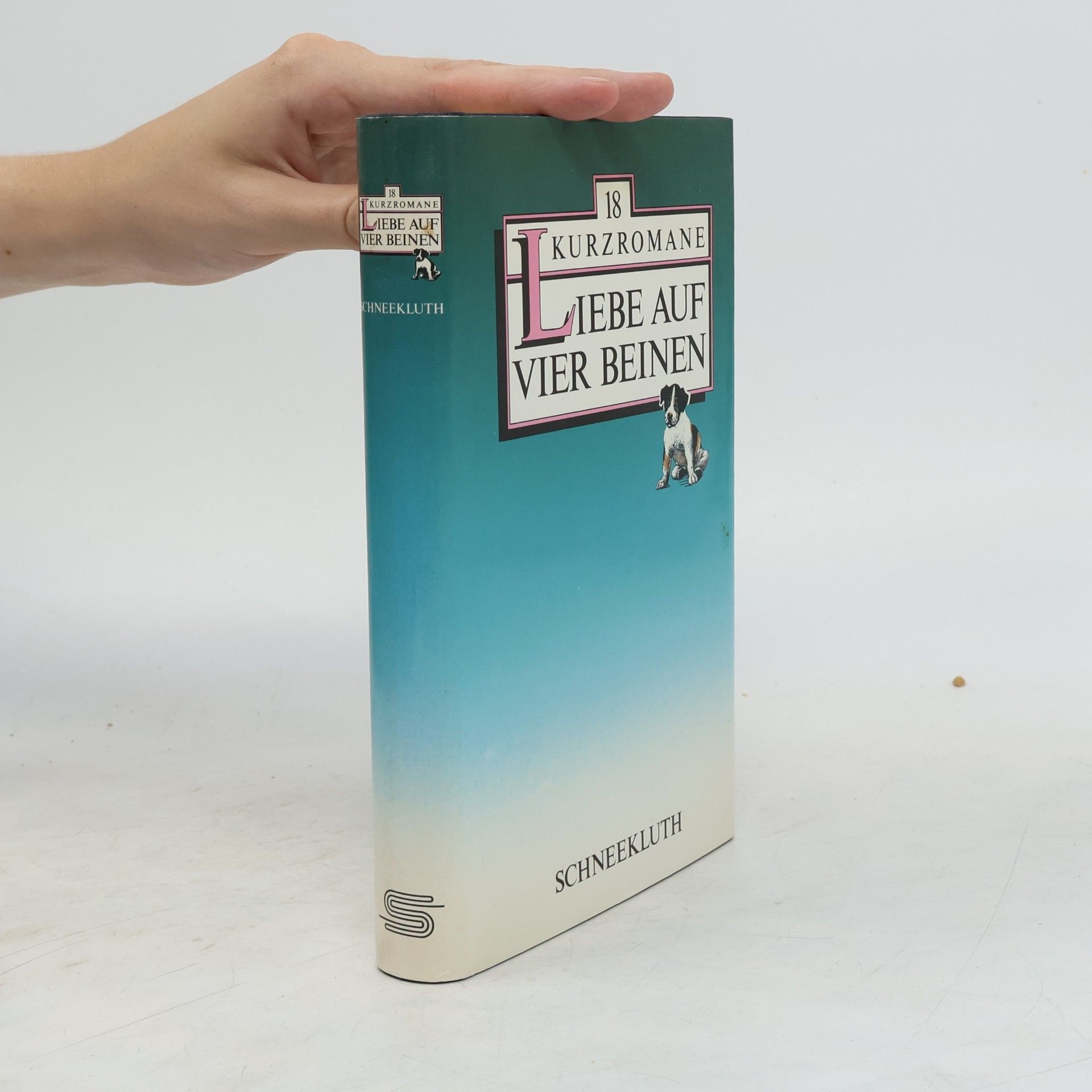 Autorenkollektiv Liebe auf vier Beinen. 18 Kurzromane