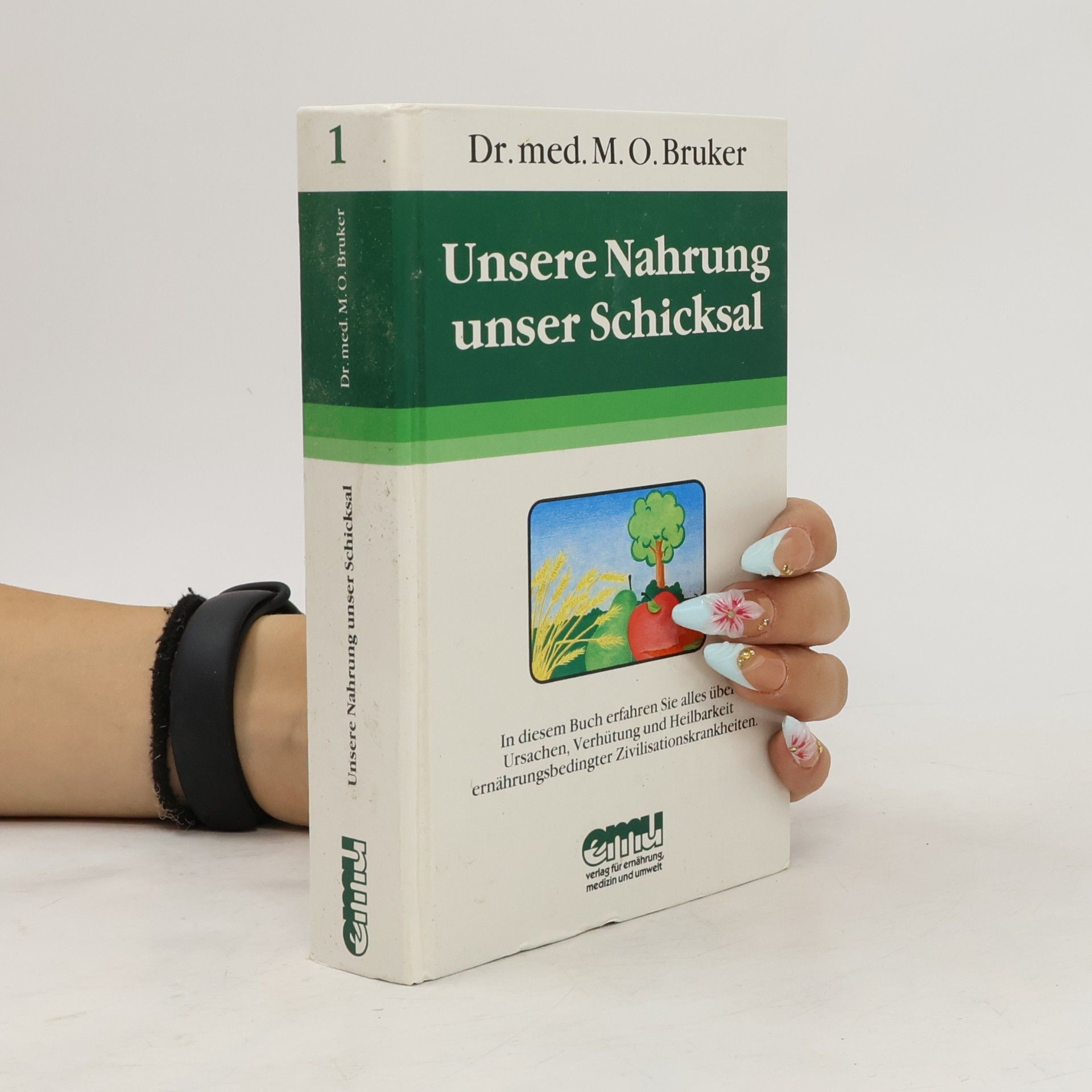 Max Otto Bruker Unsere Nahrung - unser Schicksal