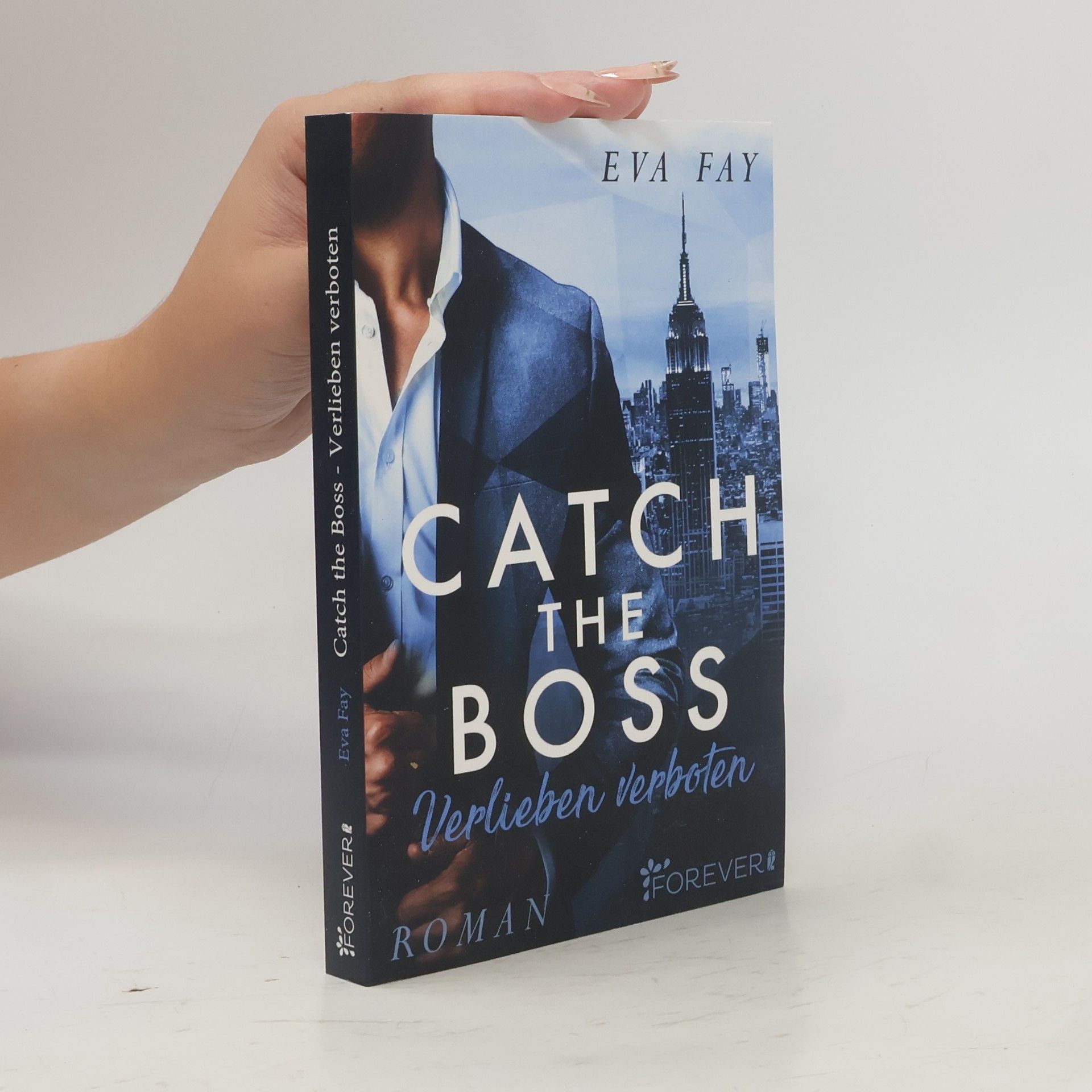 Eva Fay Catch the Boss - Verlieben verboten
